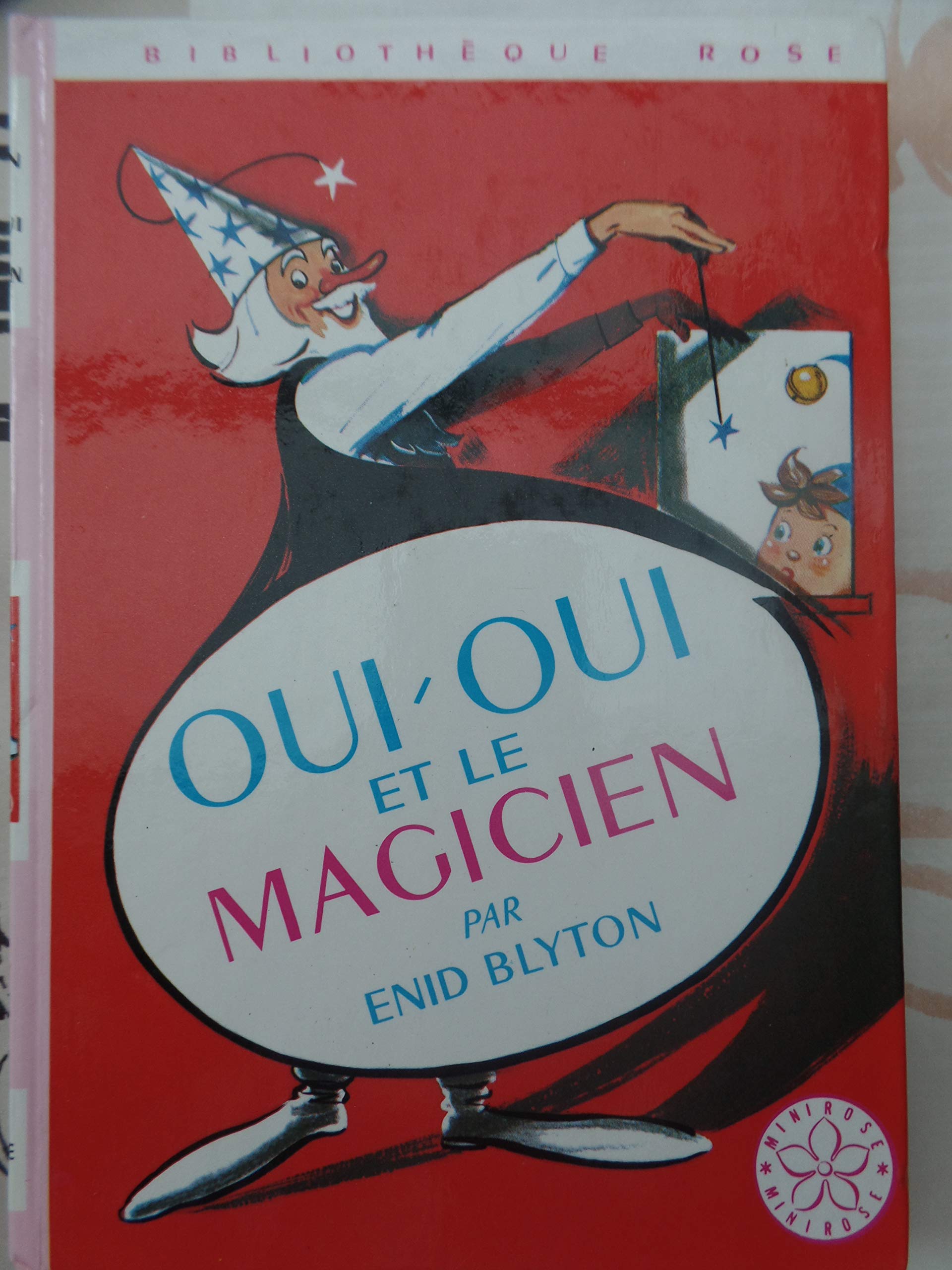 Oui-Oui Et Le Magicien 9782012092181