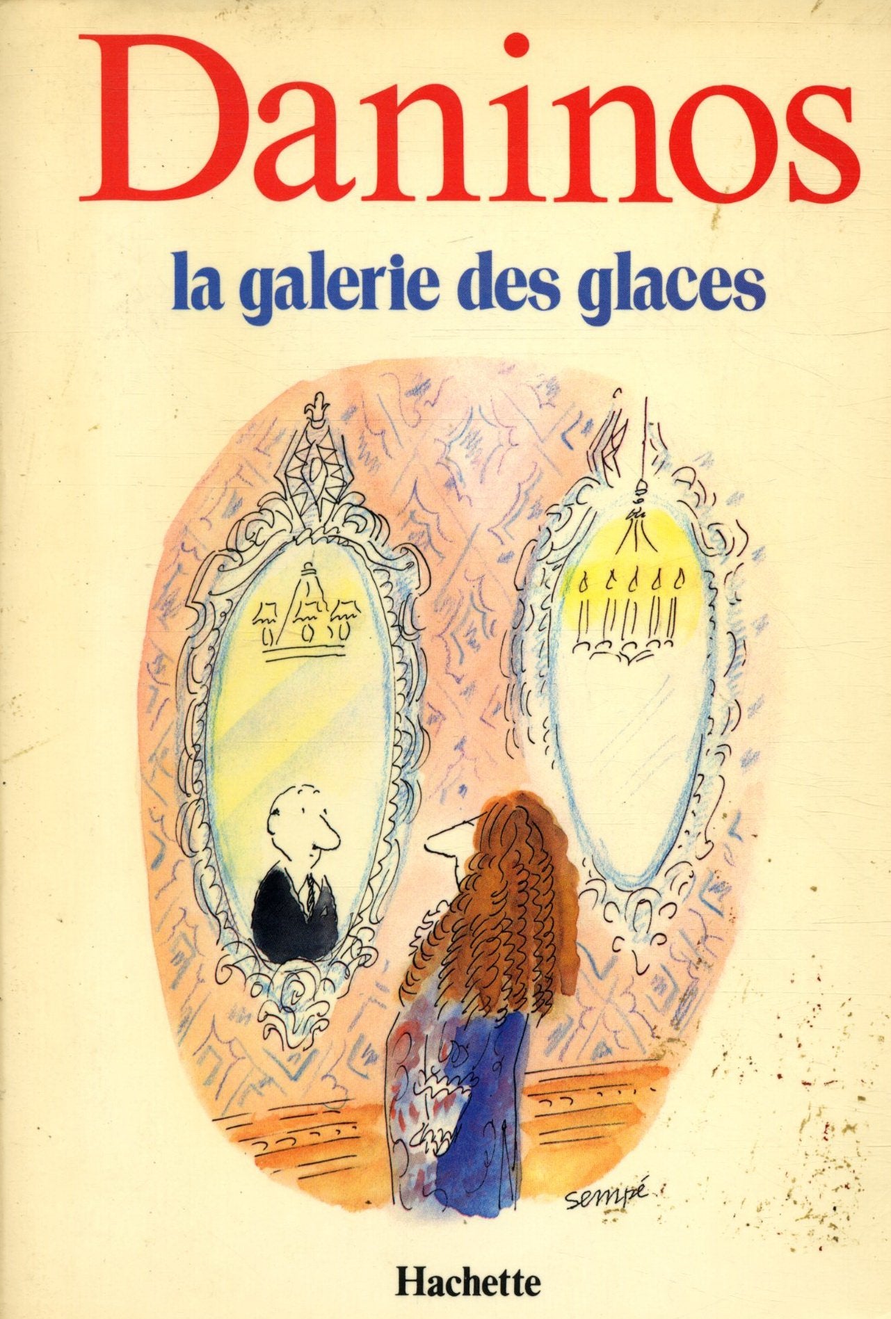 La Galerie des Glaces ou les "Caractères" de notre temps 9782010088476