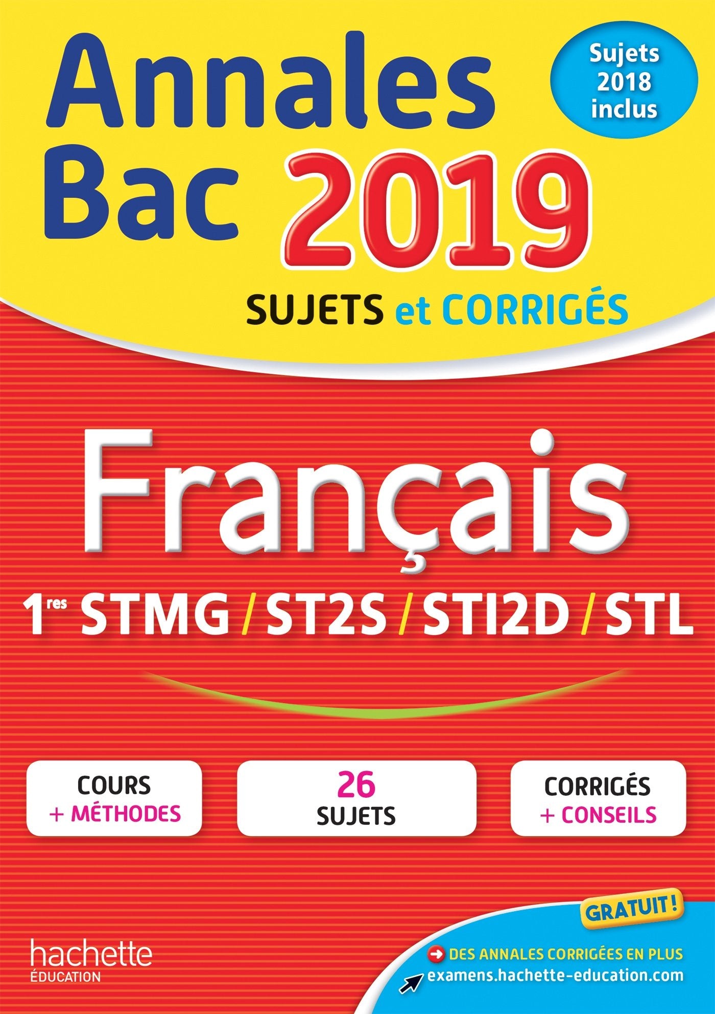 Annales BAC Francais 1res STMG/ST2S/STI2D/STL 9782017014638