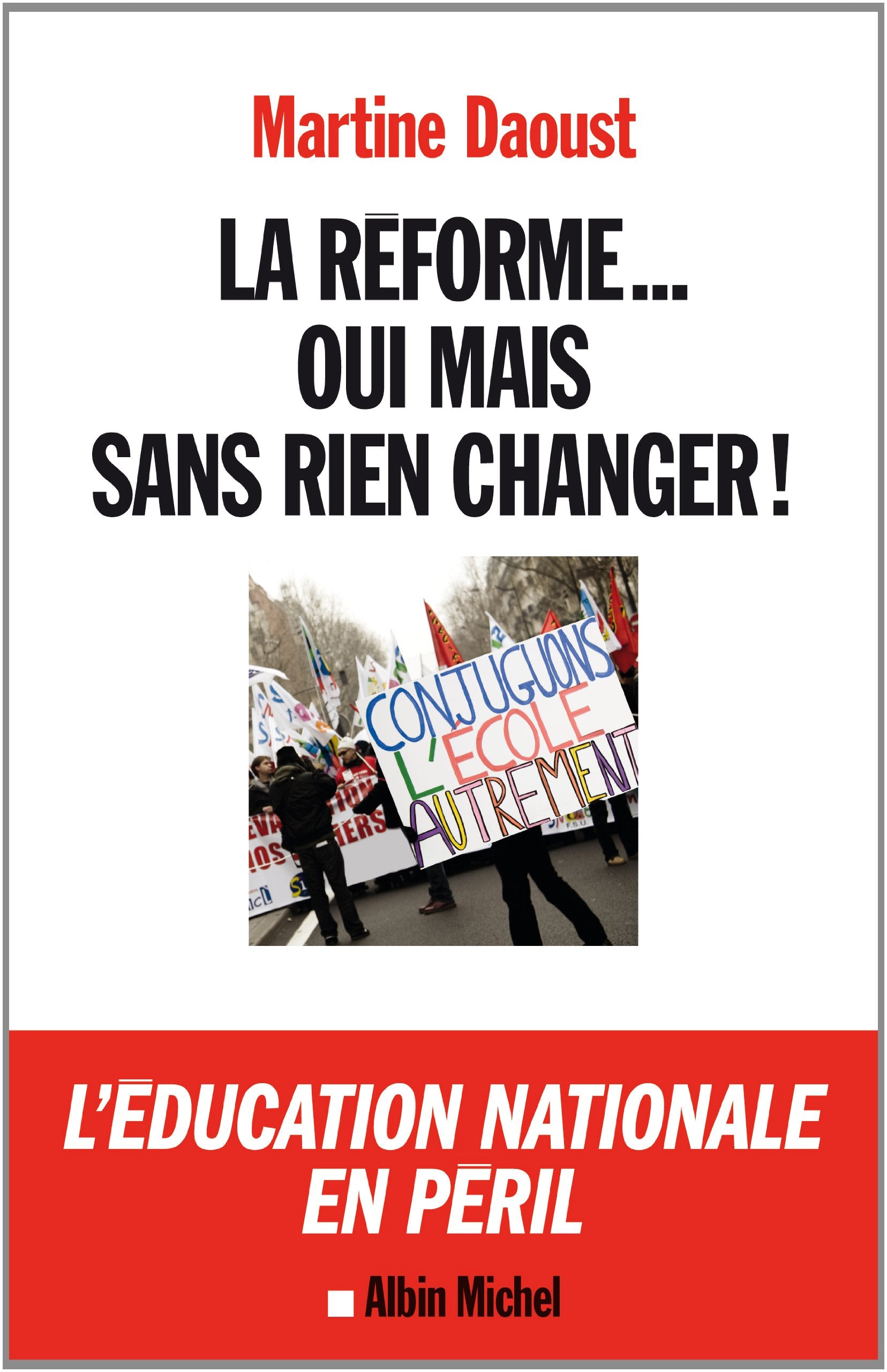 La Réforme... oui, mais sans rien changer ! 9782226248572