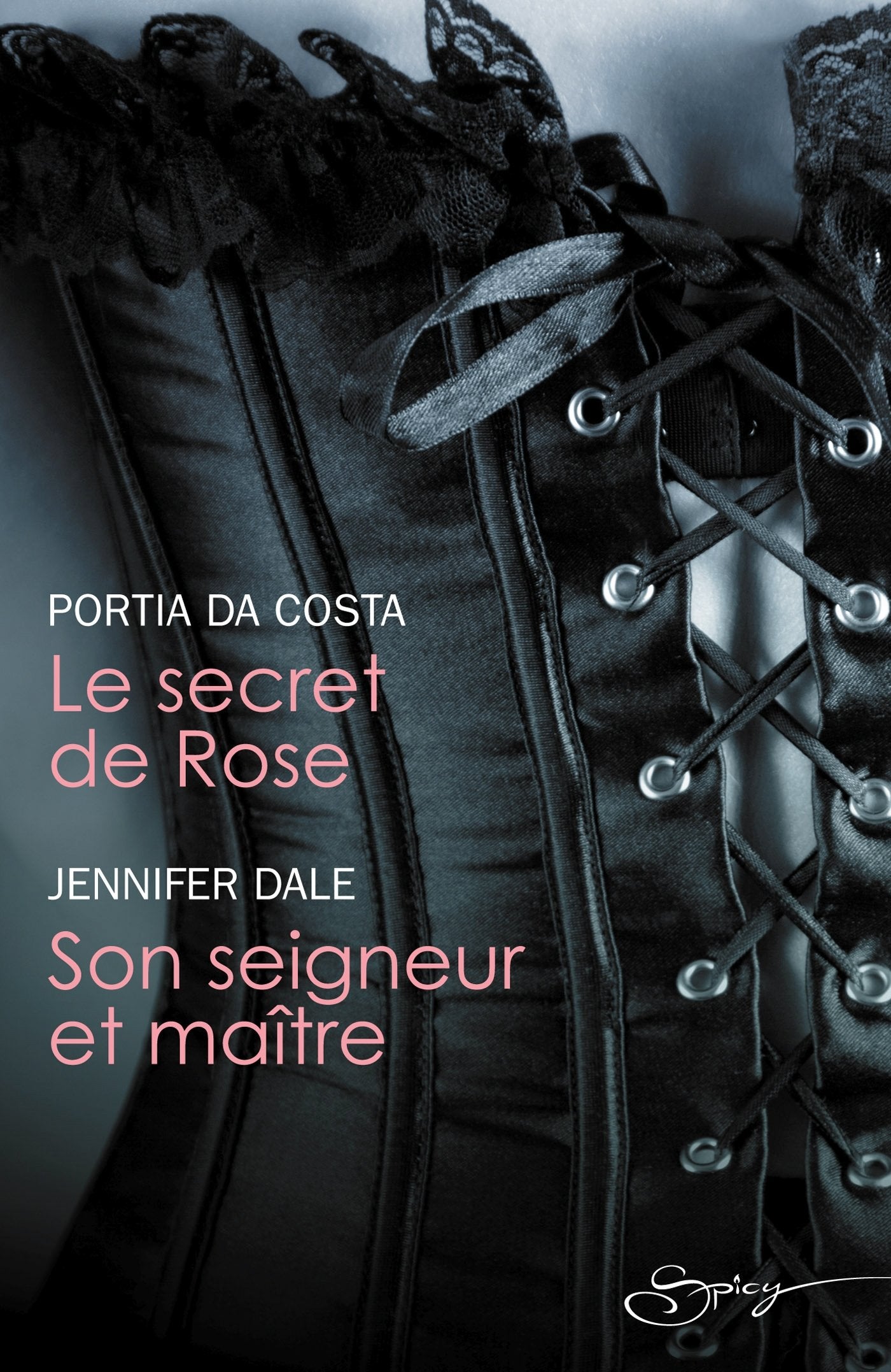 Le secret de Rose - Son seigneur et maître 9782280292047