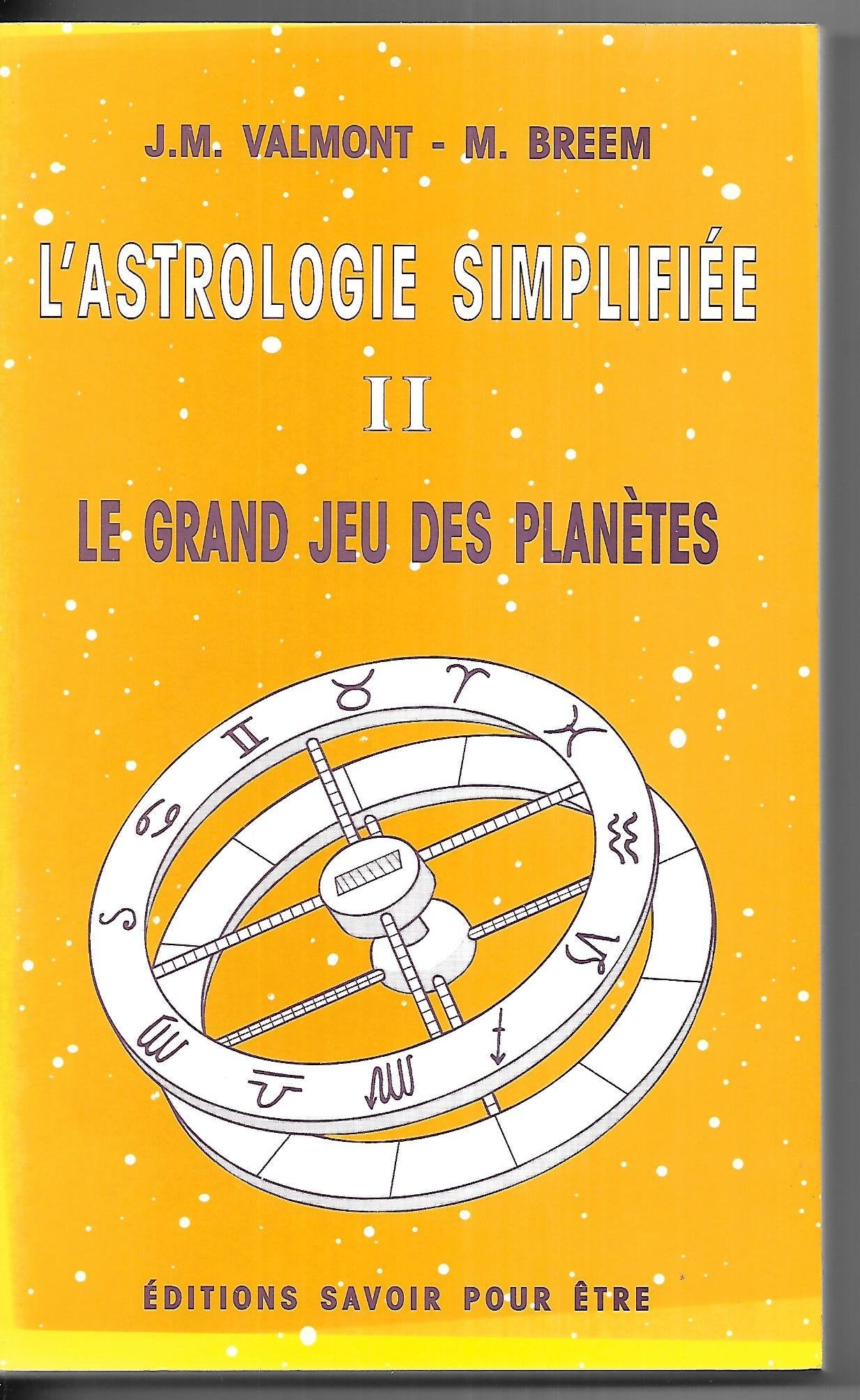 Astrologie simplifiee t2 9782873870829