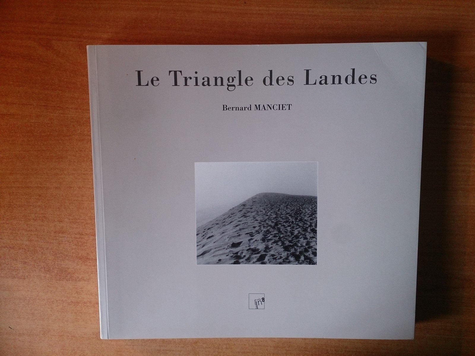 Le Triangle des Landes 9782951916029