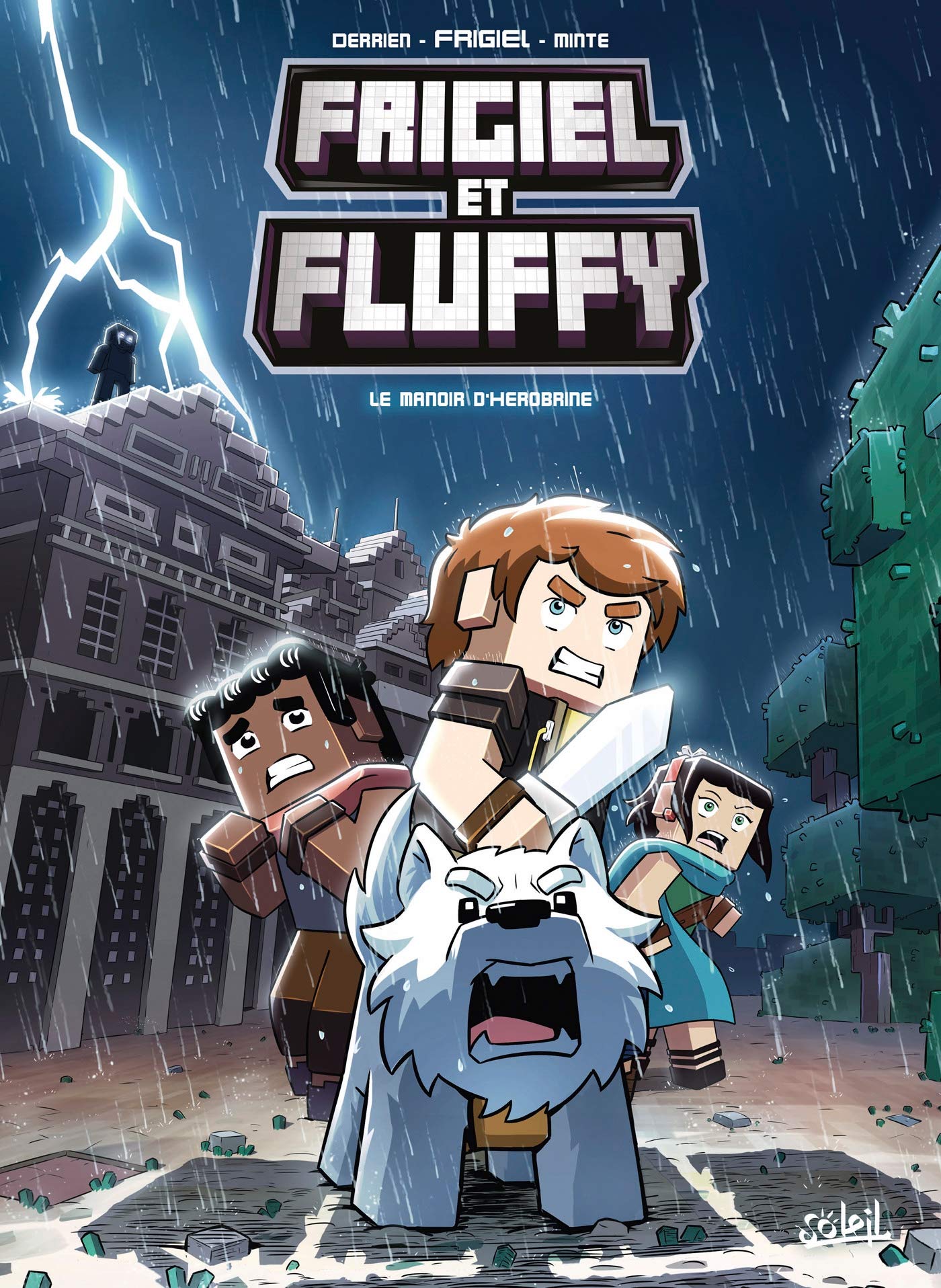 Frigiel et Fluffy - Tome 06 Le manoir d'Herobrine (06) 9782302077768