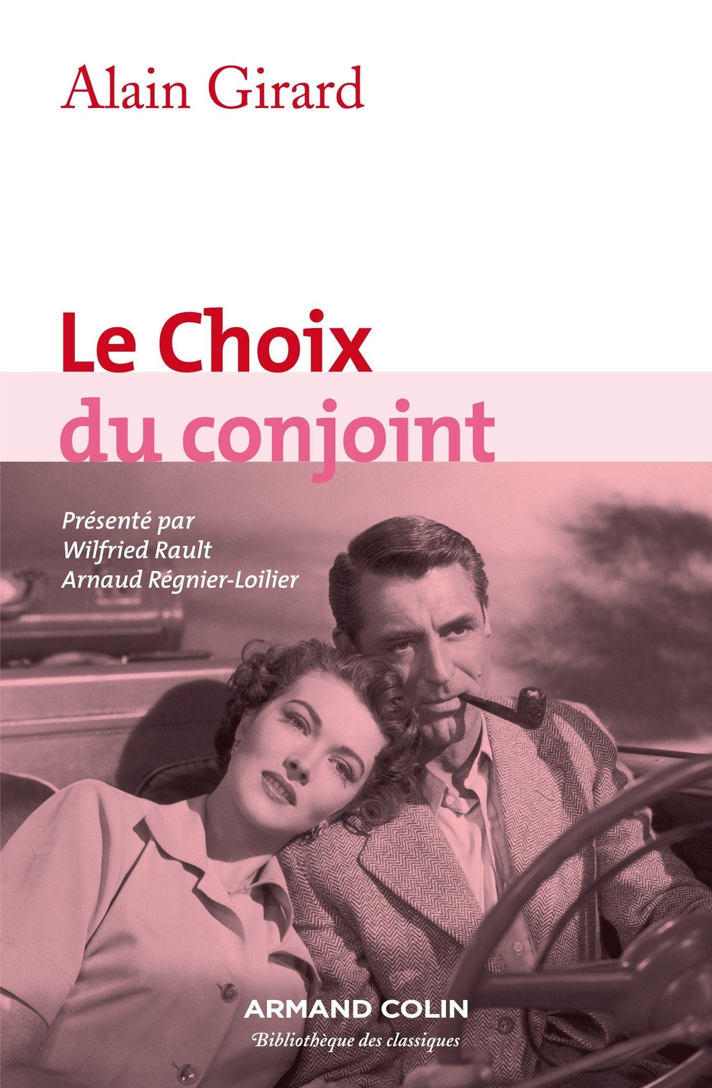 Le Choix du conjoint: Une enquête psycho-sociologique en France 9782200278328
