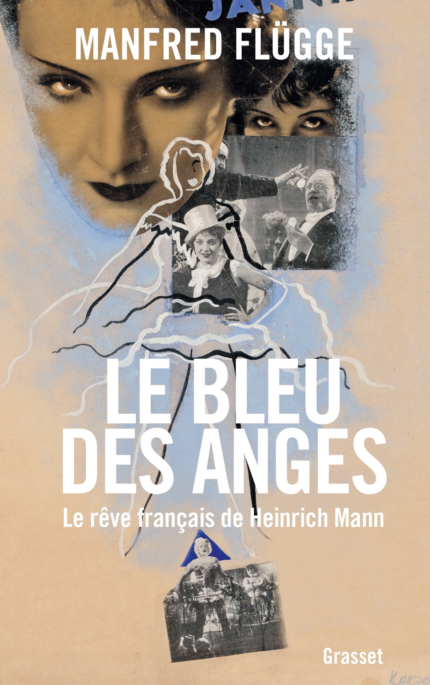 Le bleu des anges: Le rêve français de Heinrich Mann 9782246811190
