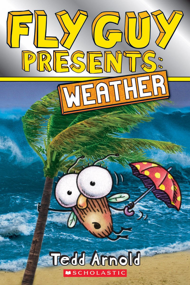 Fly Guy Presents: Weather (Scholastic Reader, Level 2) 9780670091010