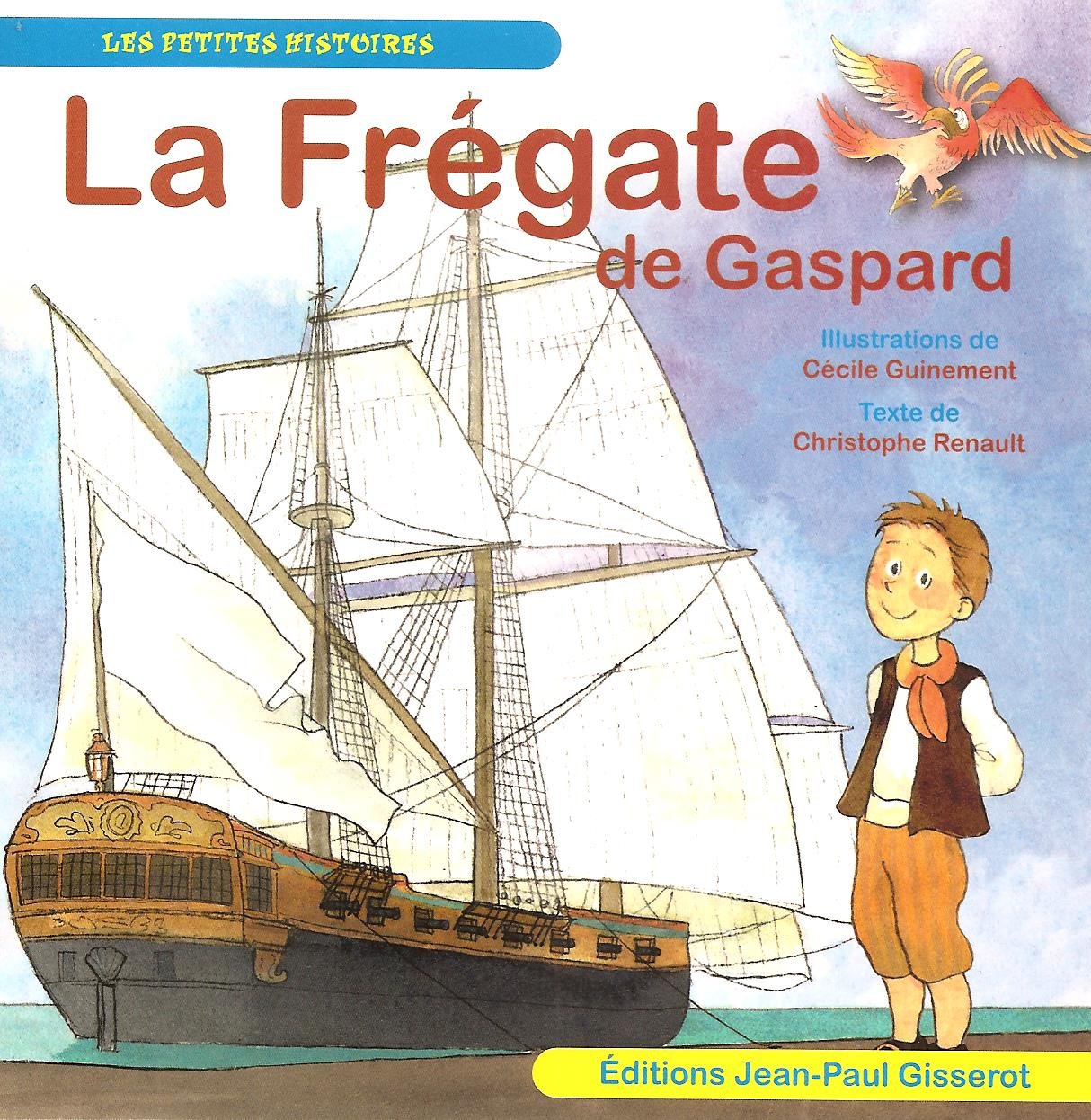 Frégate de Gaspard (la) 9782755805017