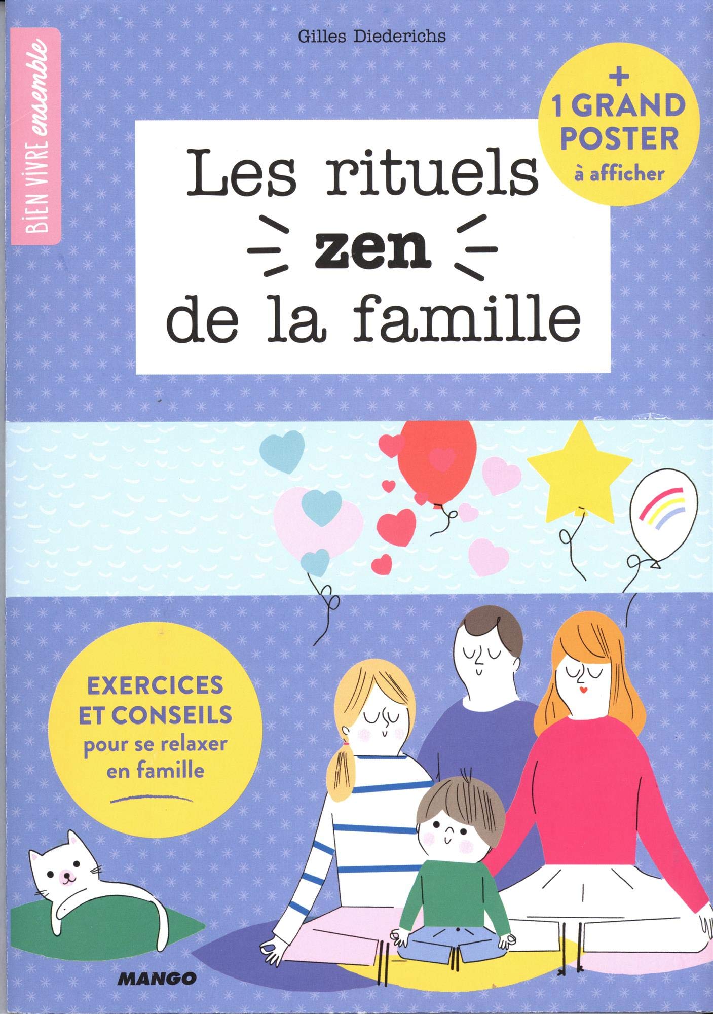 Les rituels zen de la famille: Exercices et conseils pour se relaxer en famille 9782317020452