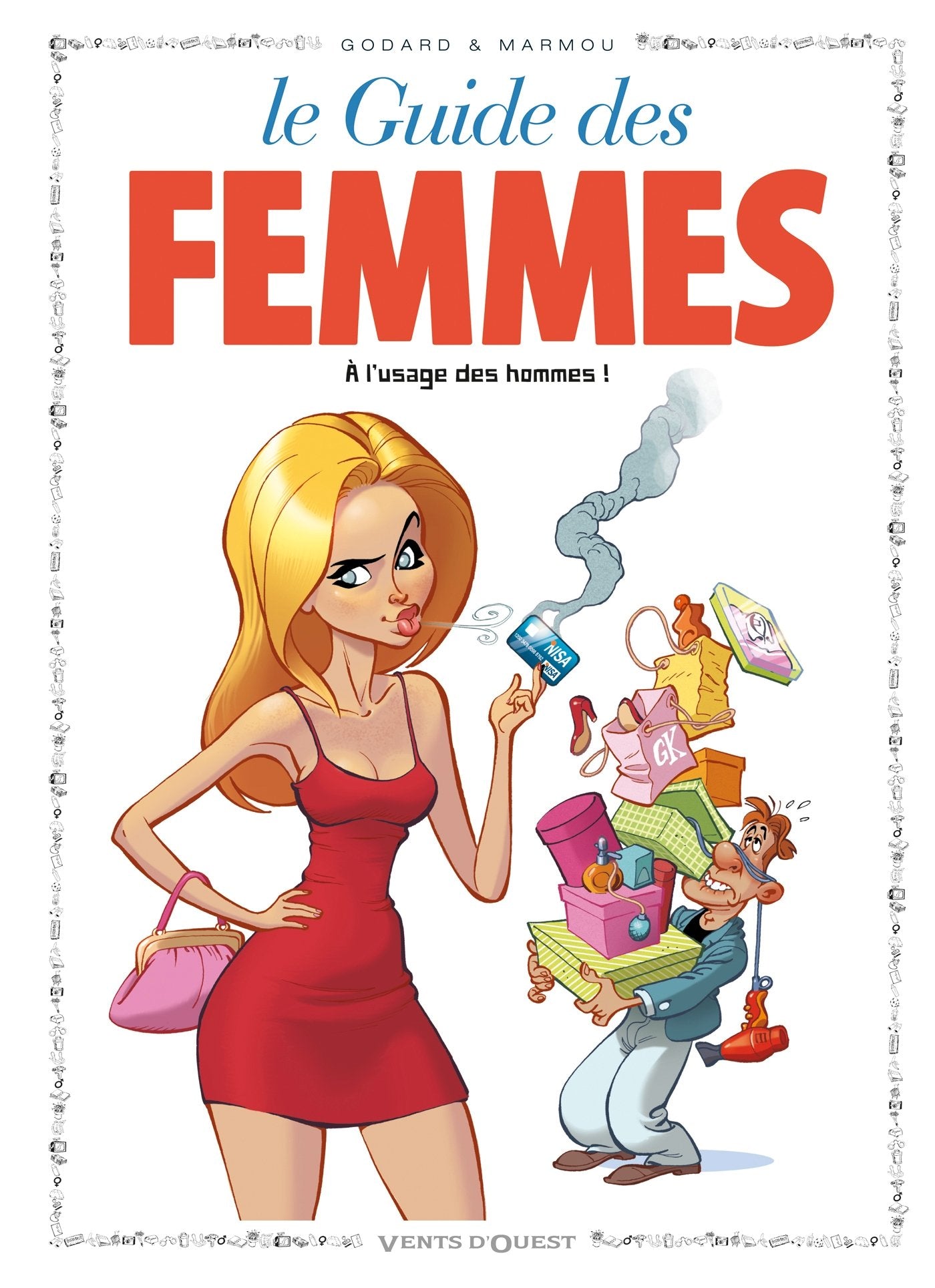 Les Guides en BD - Tome 44: Les femmes (à l'usage des hommes) 9782749307619