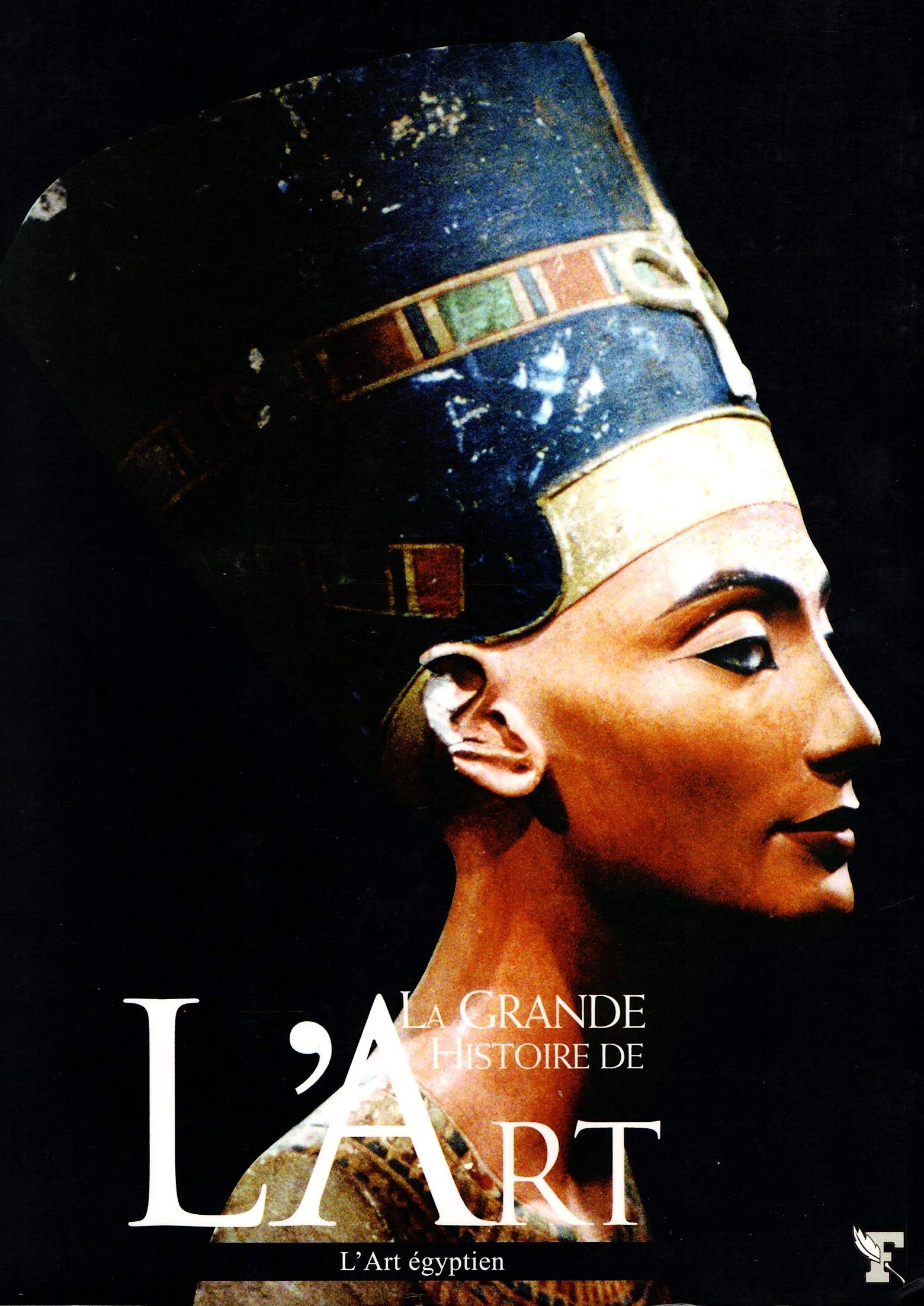 La grande histoire de l'art, tome 1 : L'art égyptien 9782350910659