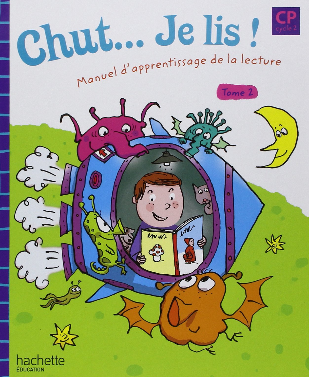 Chut... Je lis ! - Méthode de lecture CP - Livre élève Tome 2 - Ed.2009 9782011175526