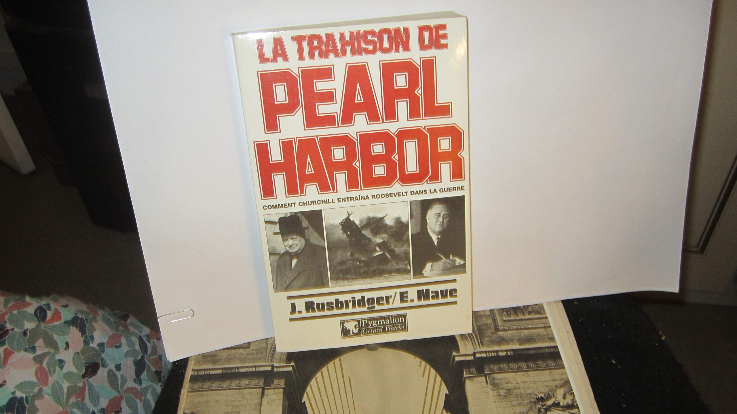 La Trahison de Pearl Harbor 9782857043713