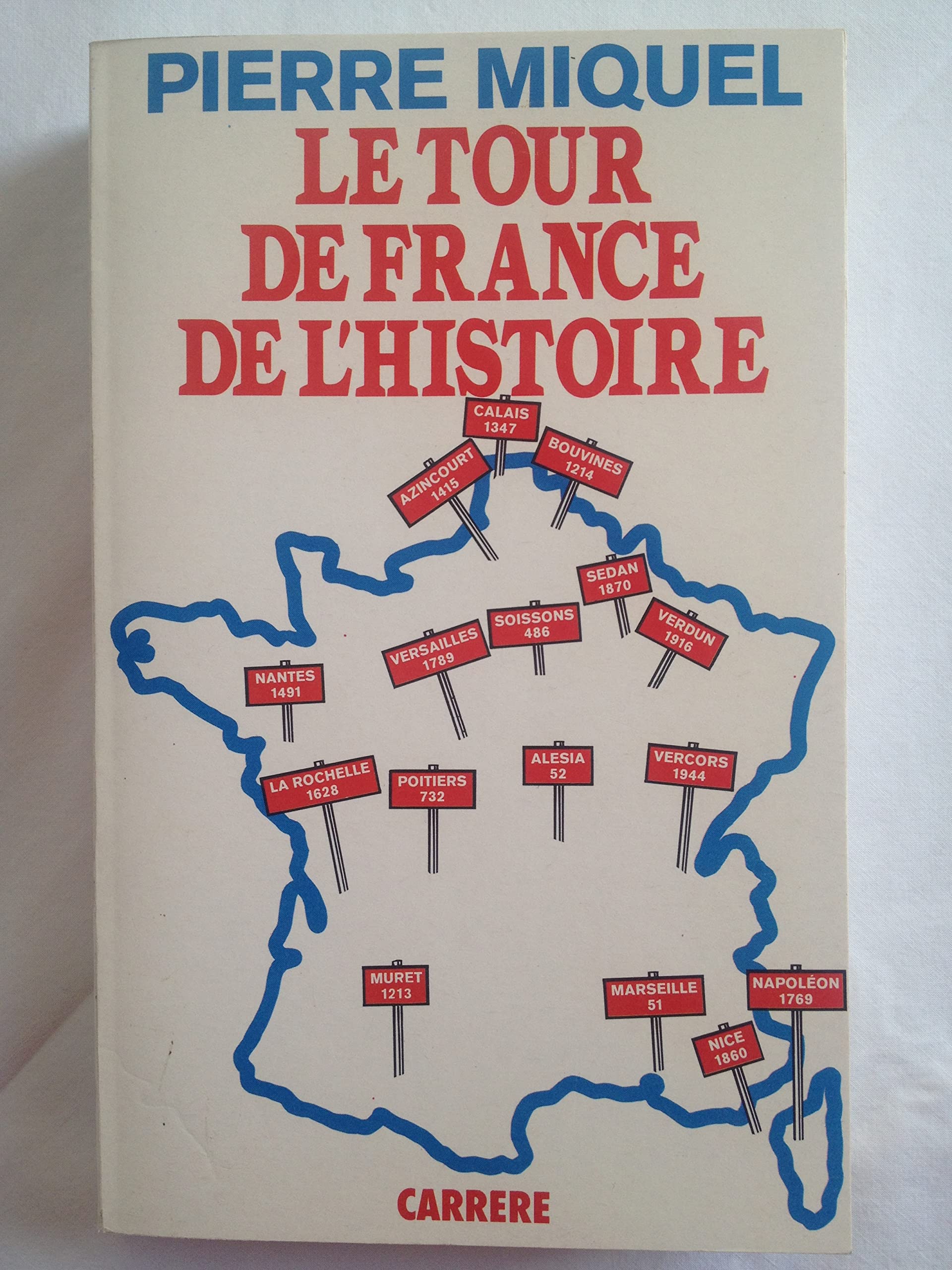 Le Tour de France de l'histoire 9782868043702