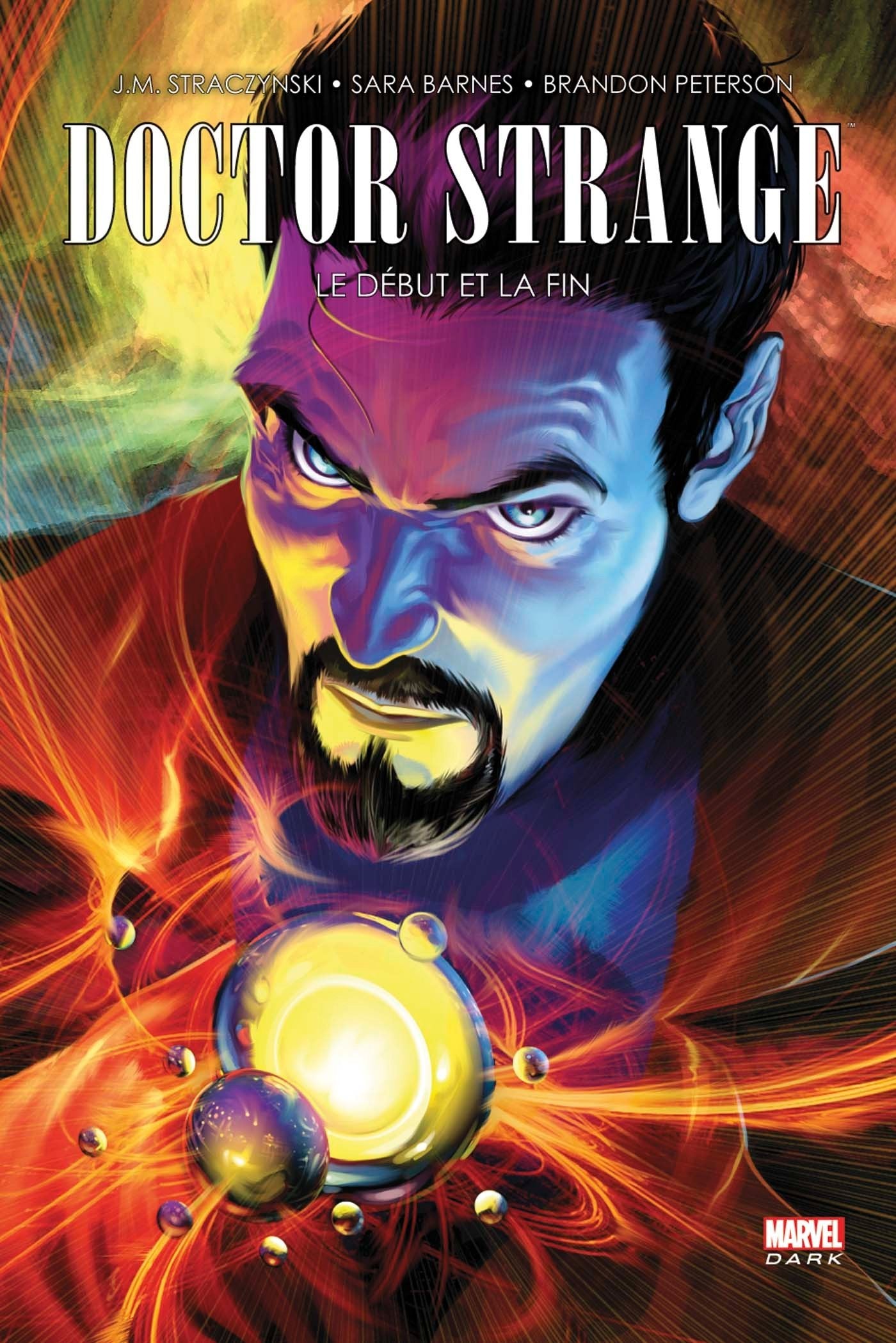 DOCTOR STRANGE : LE DEBUT ET LA FIN 9782809456837