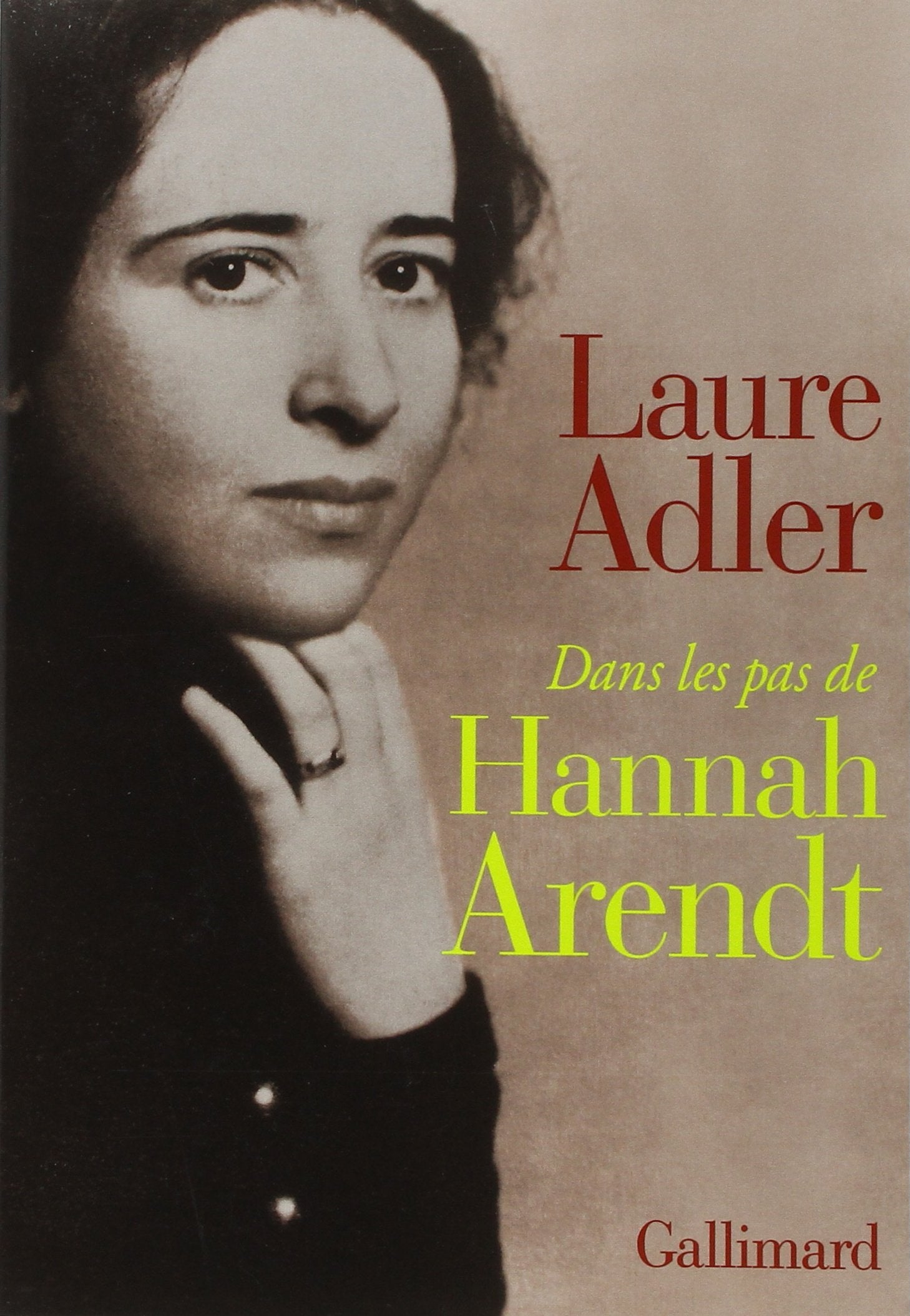 Dans les pas de Hannah Arendt 9782070762637