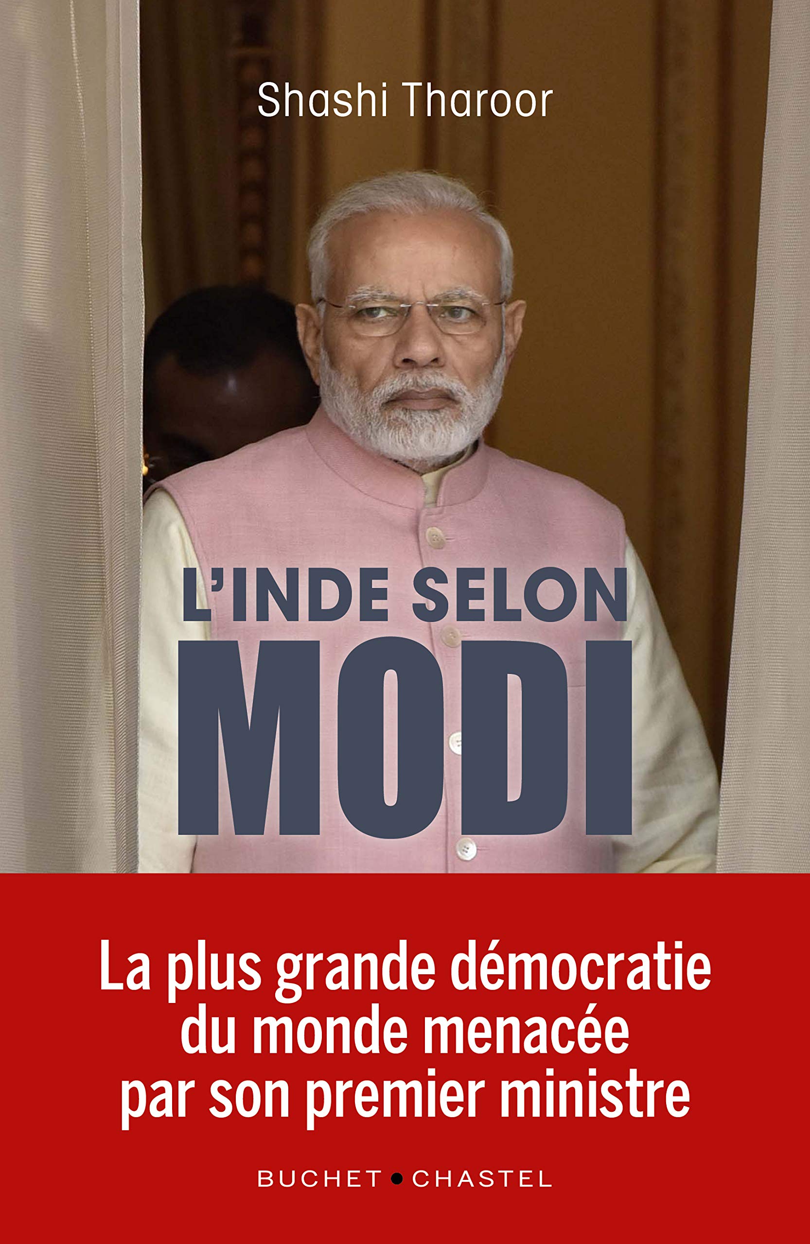 L'Inde selon Modi: La plus grande démocratie du monde menacée par son premier ministre 9782283033920