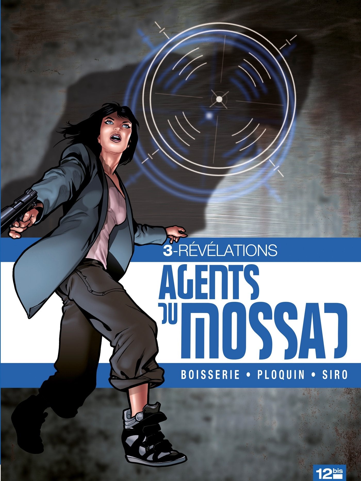 Agents du Mossad - Tome 03: Révélations 9782356484505