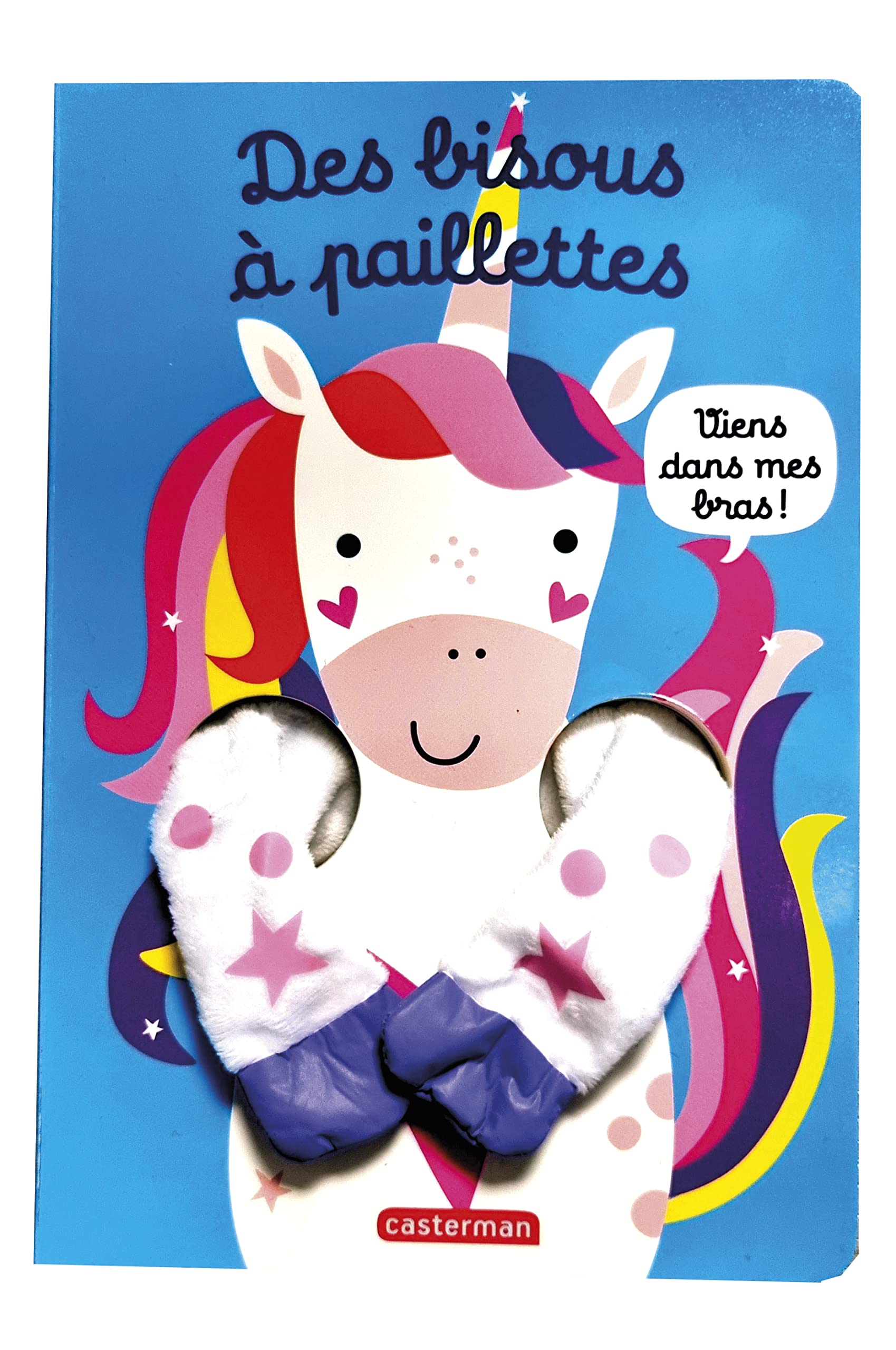 Viens dans mes bras ! - Des bisous à paillettes: Livre marionnette pour bébé - dès 3 mois 9782203235649