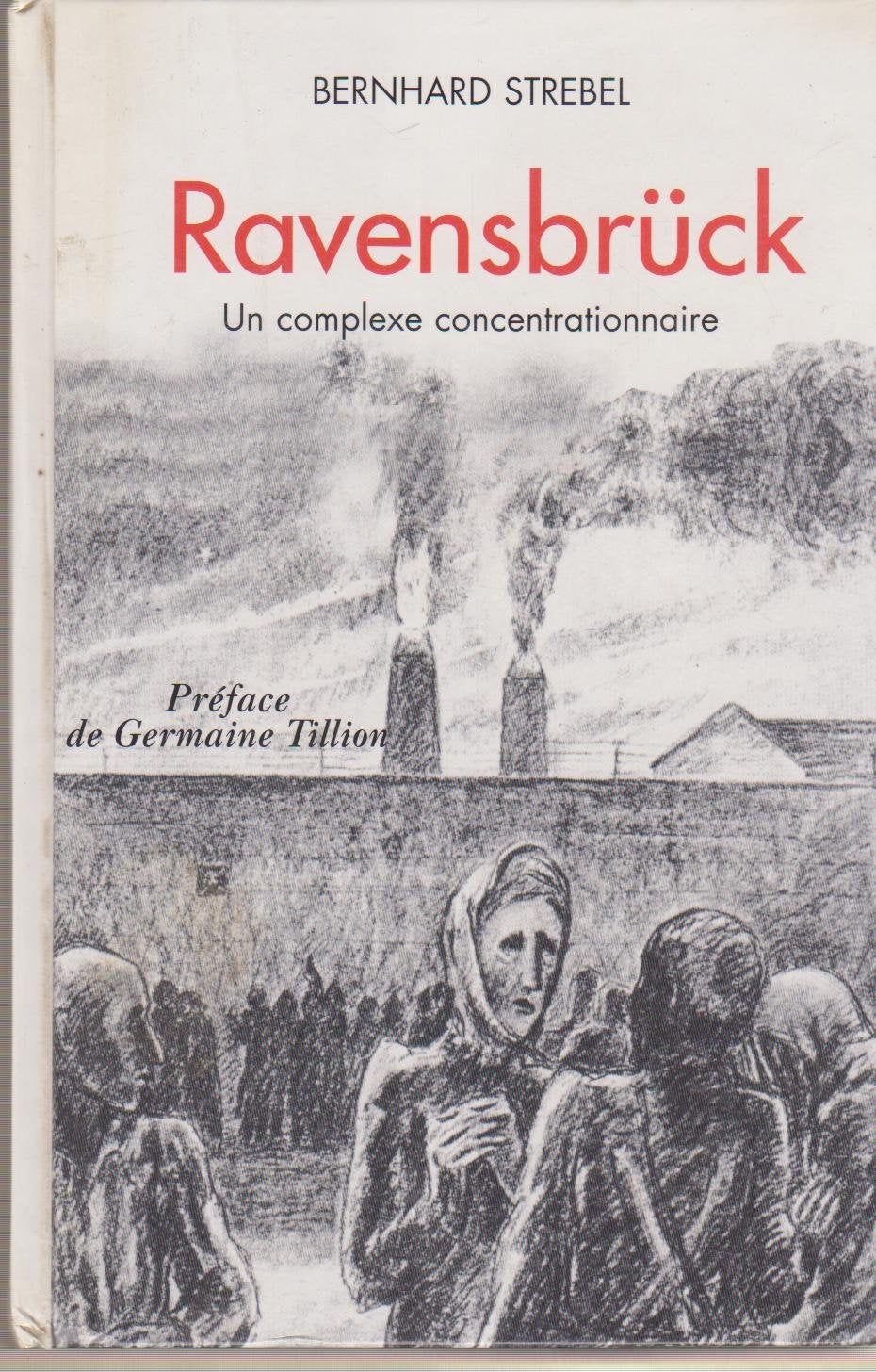 Ravensbrück : Un complexe concentrationnaire 9782286001742