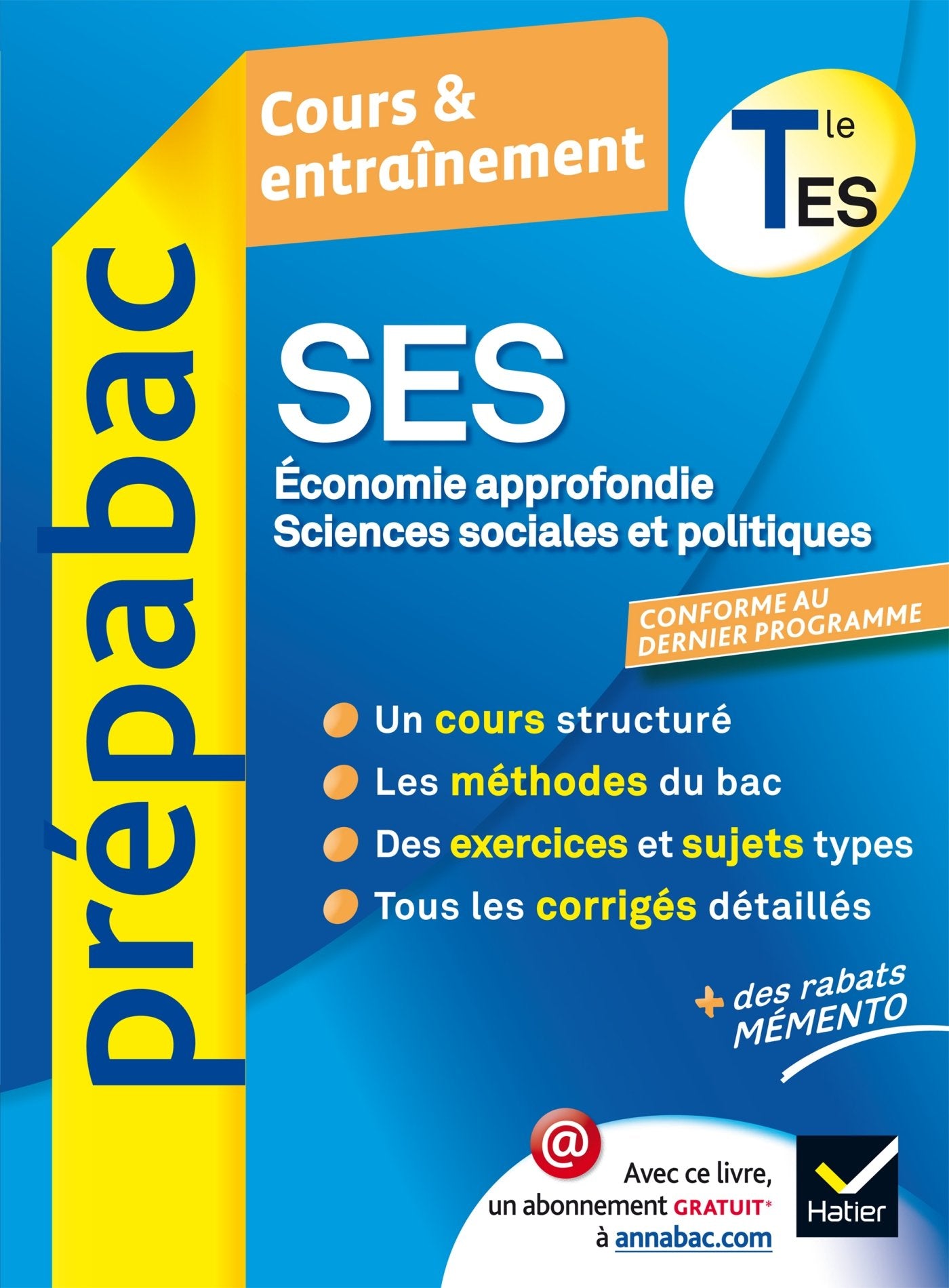 Sciences économiques et sociales Tle ES: Economie approfondie, sciences sociales et politiques 9782218968990