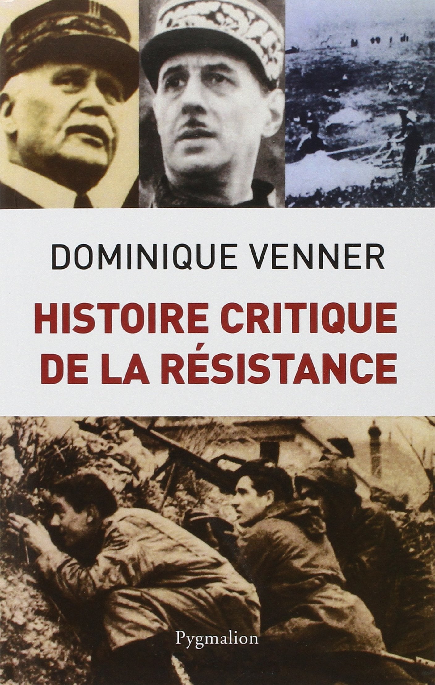 Histoire critique de la Résistance 9782756401195