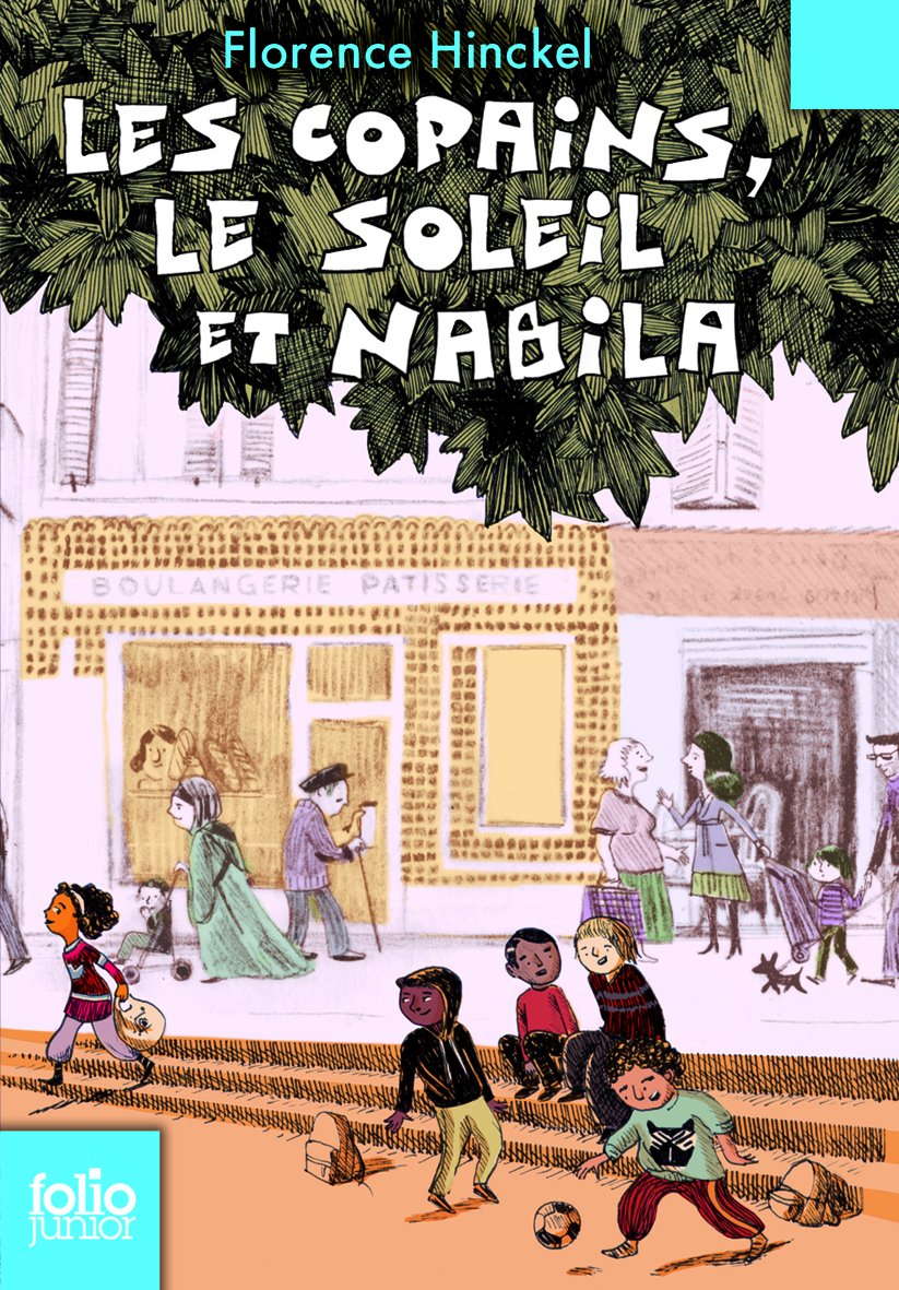 Les copains, le soleil et Nabila - Folio Junior - A partir de 9 ans 9782070614875