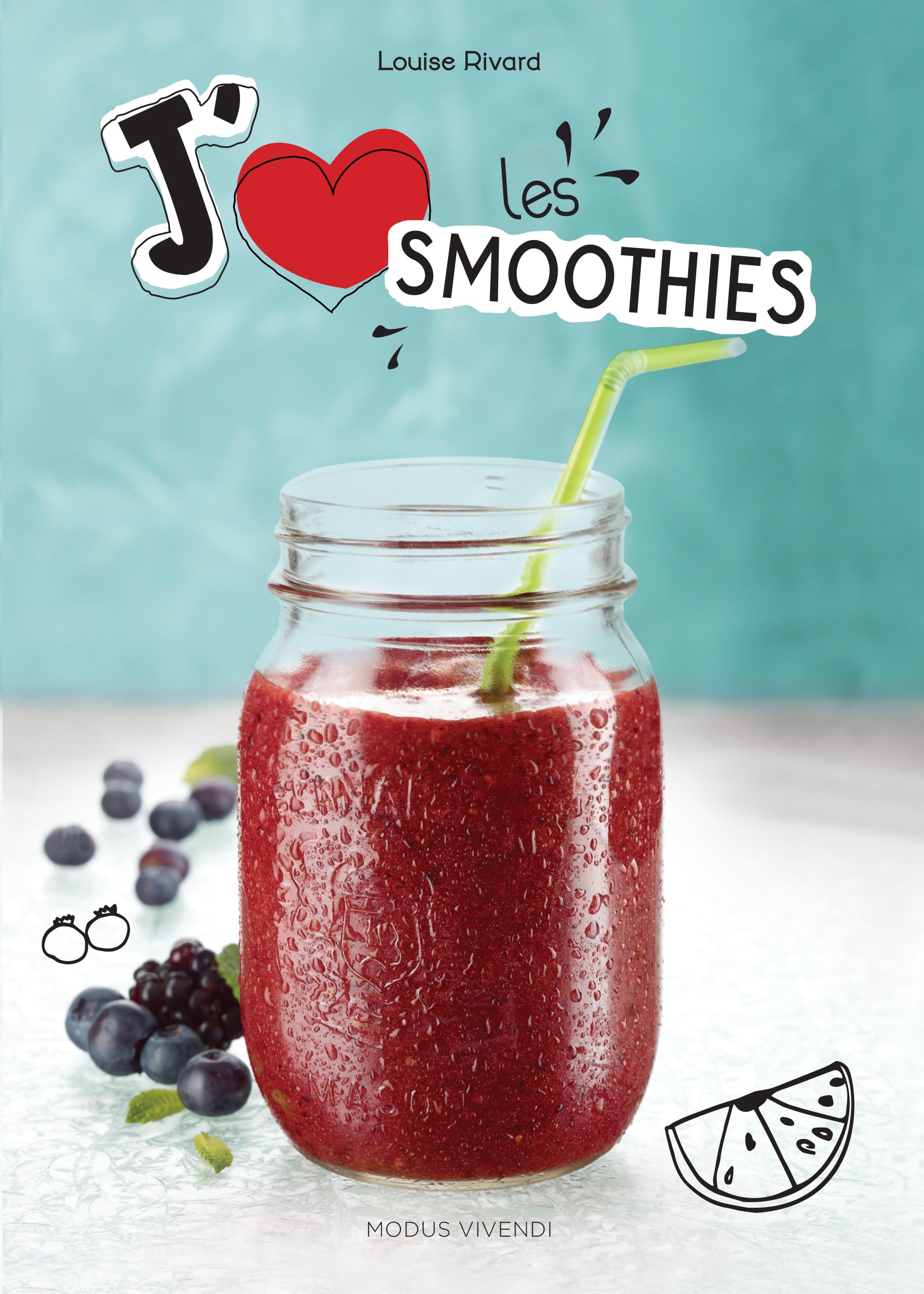 J'aime les smoothies 9782895239901