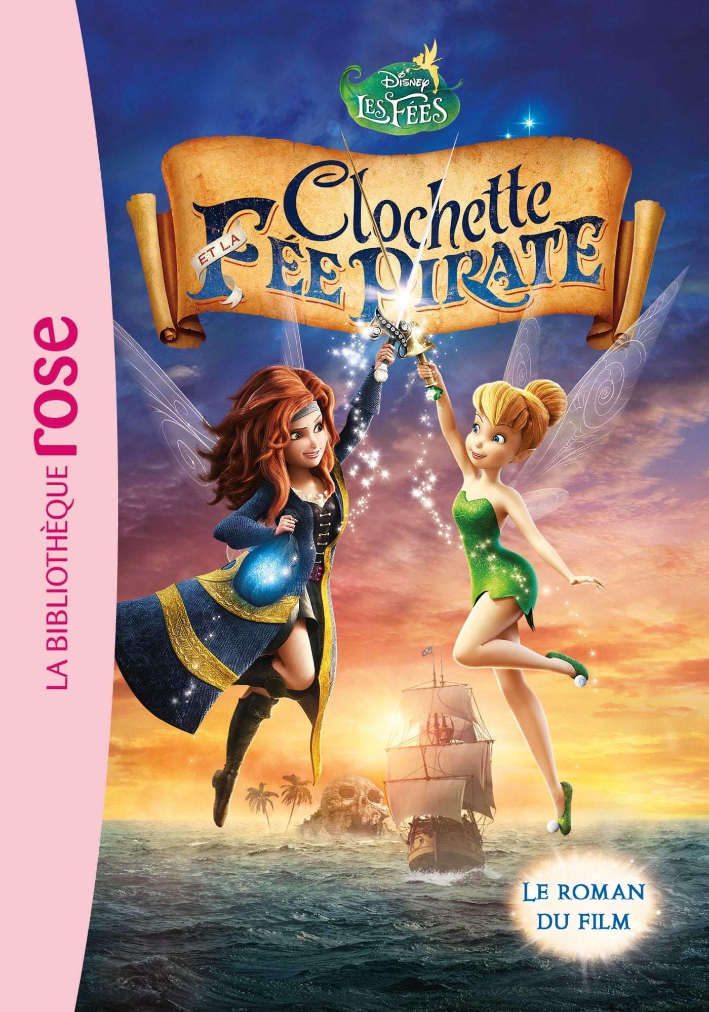 La Fée Clochette - Le roman du film 5 : Clochette et la Fée Pirate 9782012047792