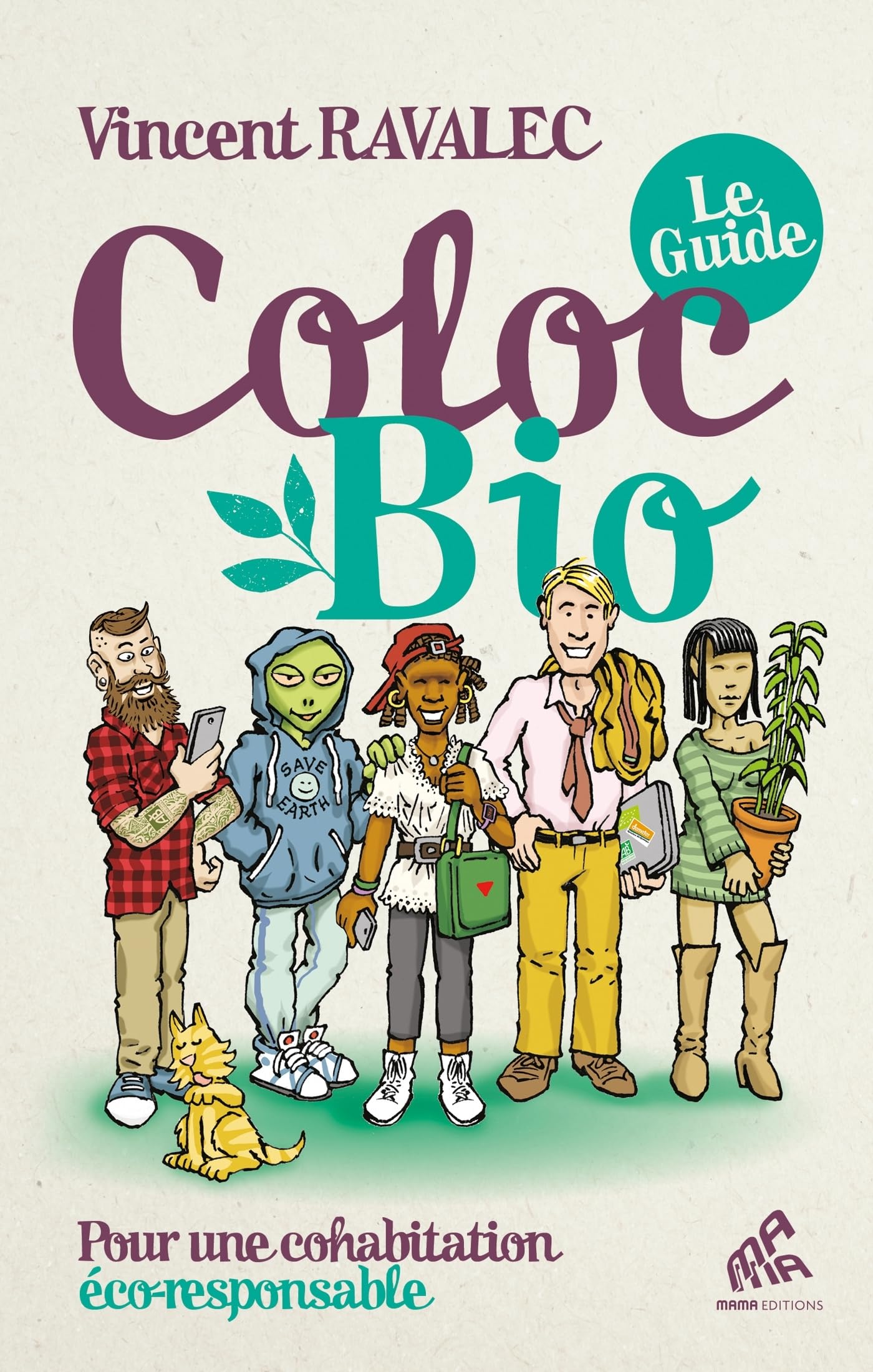 Coloc bio - Le guide: Pour une cohabitation éco-responsable 9782845941939