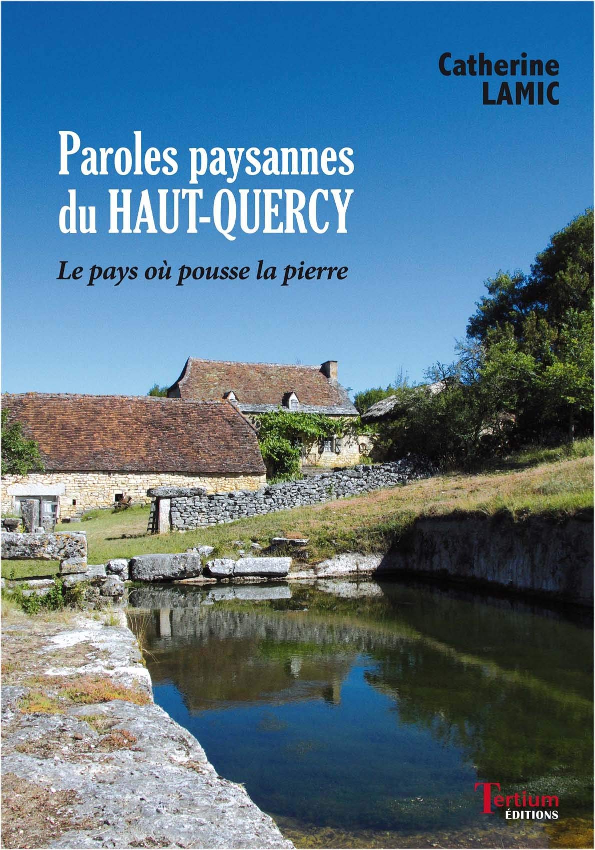 Paroles paysannes du Haut-Quercy 9782368482544