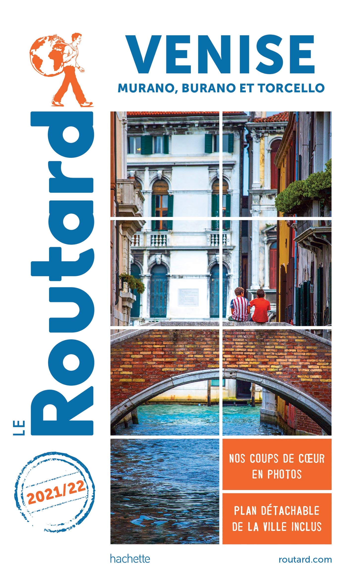 Guide du Routard Venise 2021/22: Murano, Burano et Torcello 9782017871231