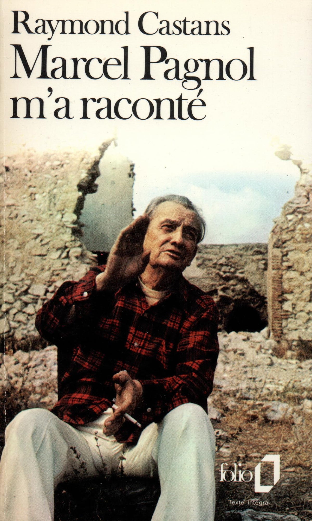 Marcel Pagnol m'a raconté 9782070367931