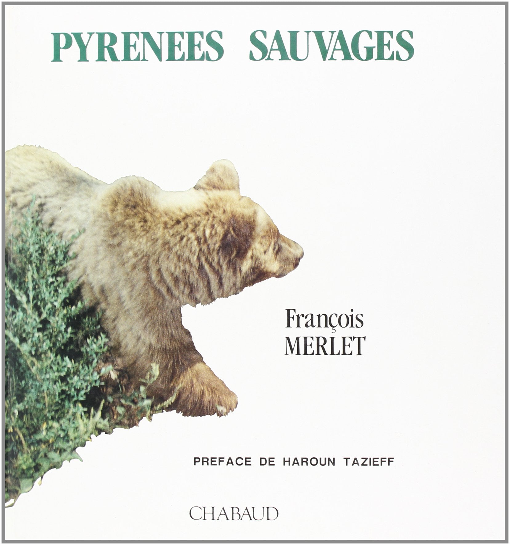Pyrénées sauvages 9782877490269