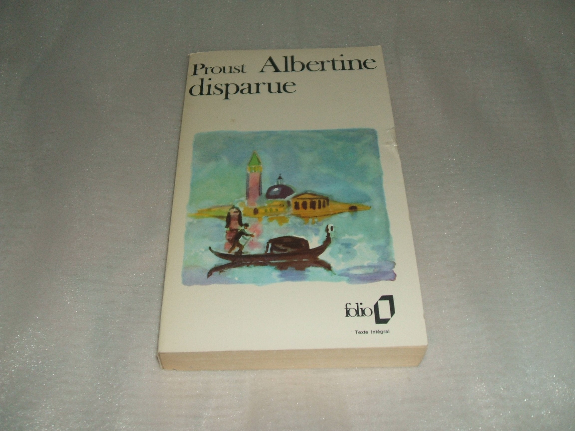 PROUST "ALBERTINE DISPARUE" des éditions folio N°146 de 1979