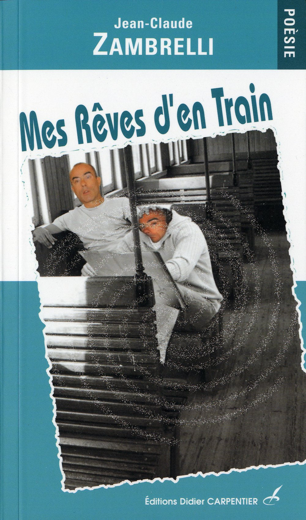 Mes rêves d'en train 9782841677214