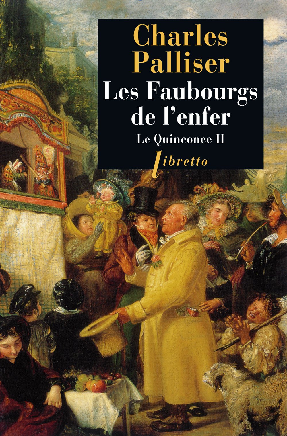 Le Quinconce, tome 2 : Les Faubourgs de l'enfer 9782859408978
