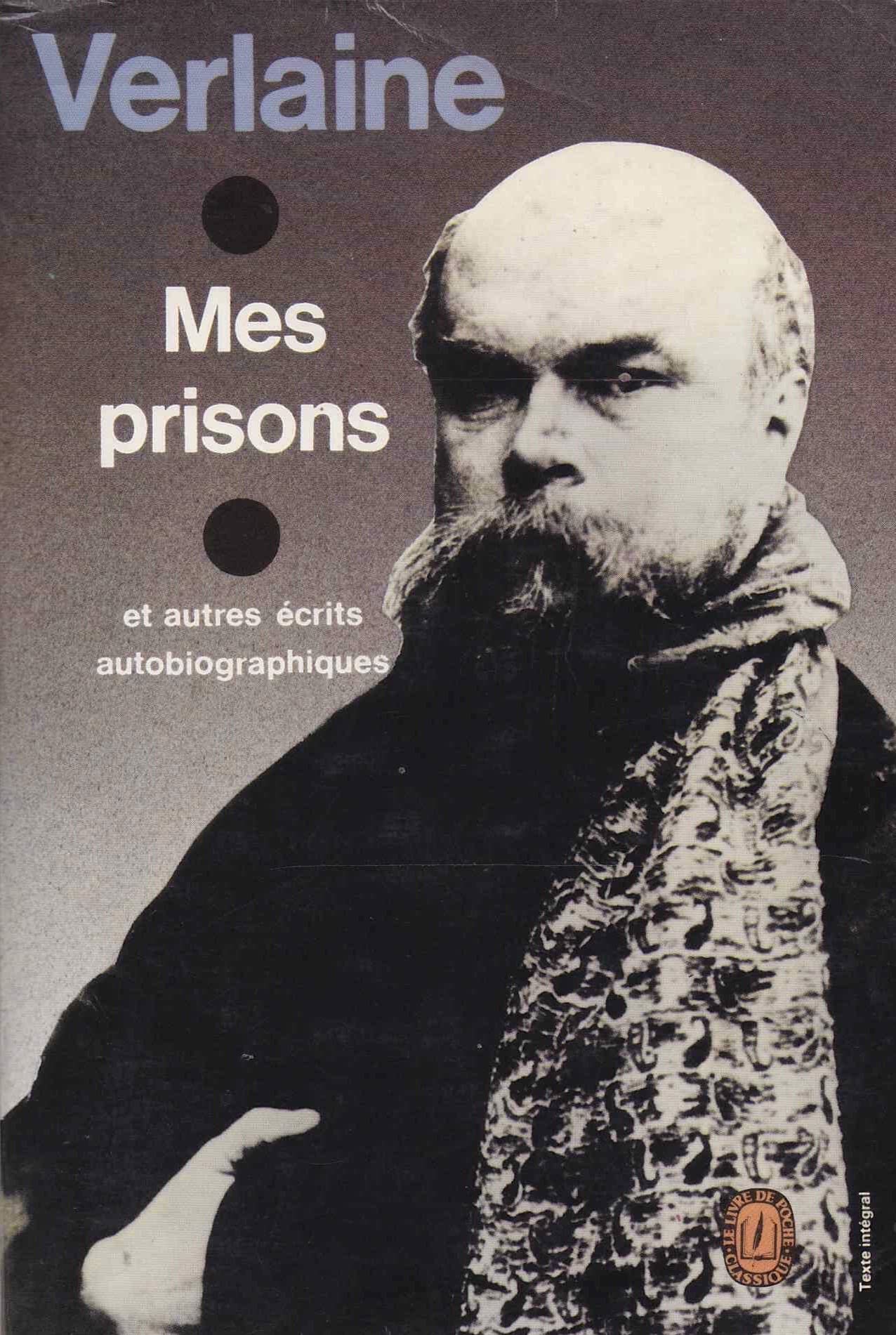 Mes Prisons et autres écrits autobiographiques