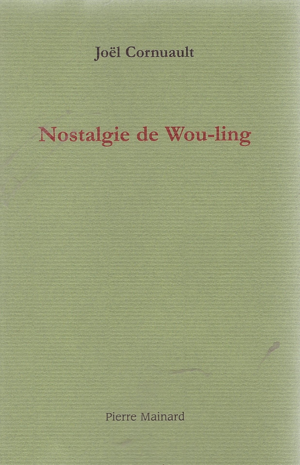 Nostalgie de Wou ling 9782913751026