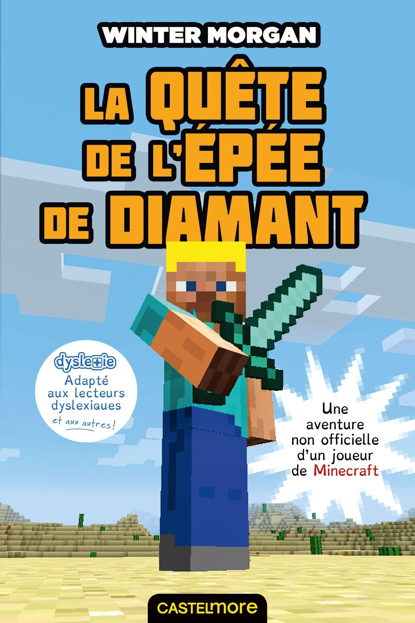 Minecraft - Les Aventures non officielles d'un joueur, T1 : La Quête de l'épée de diamant (Dyslexie) 9782362310904