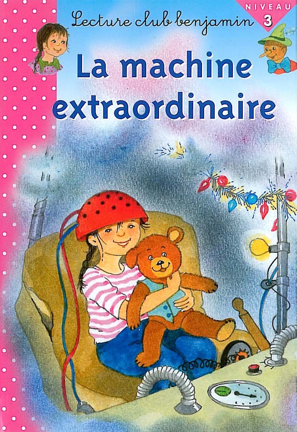 La machine extraordinaire 9782846062312