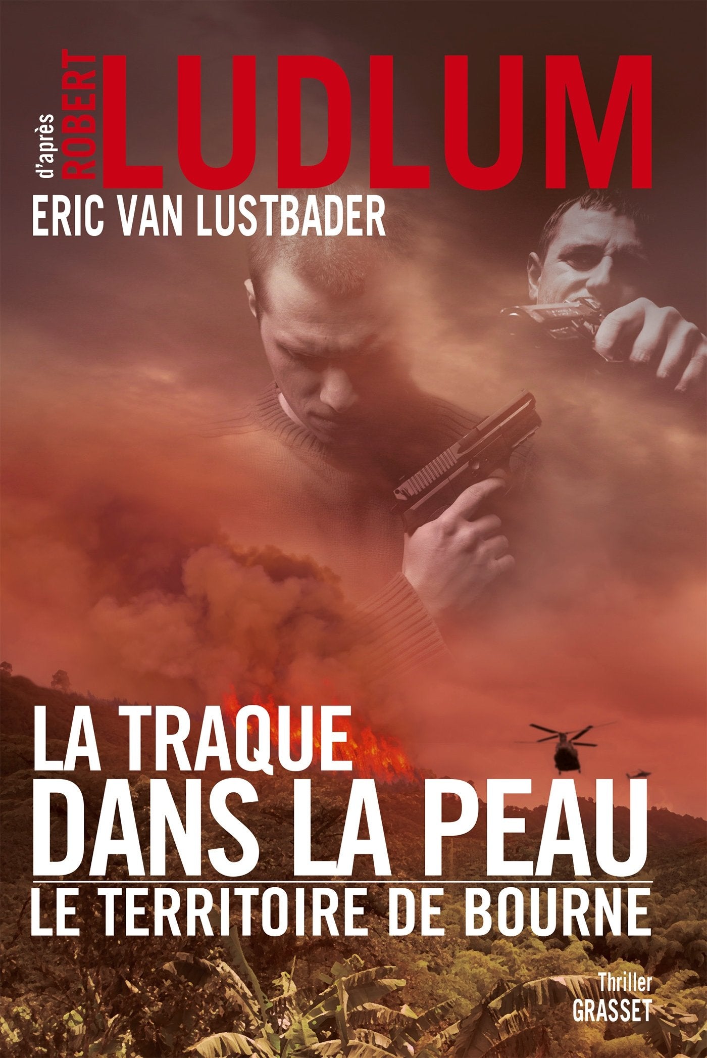LA TRAQUE DANS LA PEAU: thriller - traduit de l'anglais (Etats-Unis) par Florianne Vidal 9782246778318