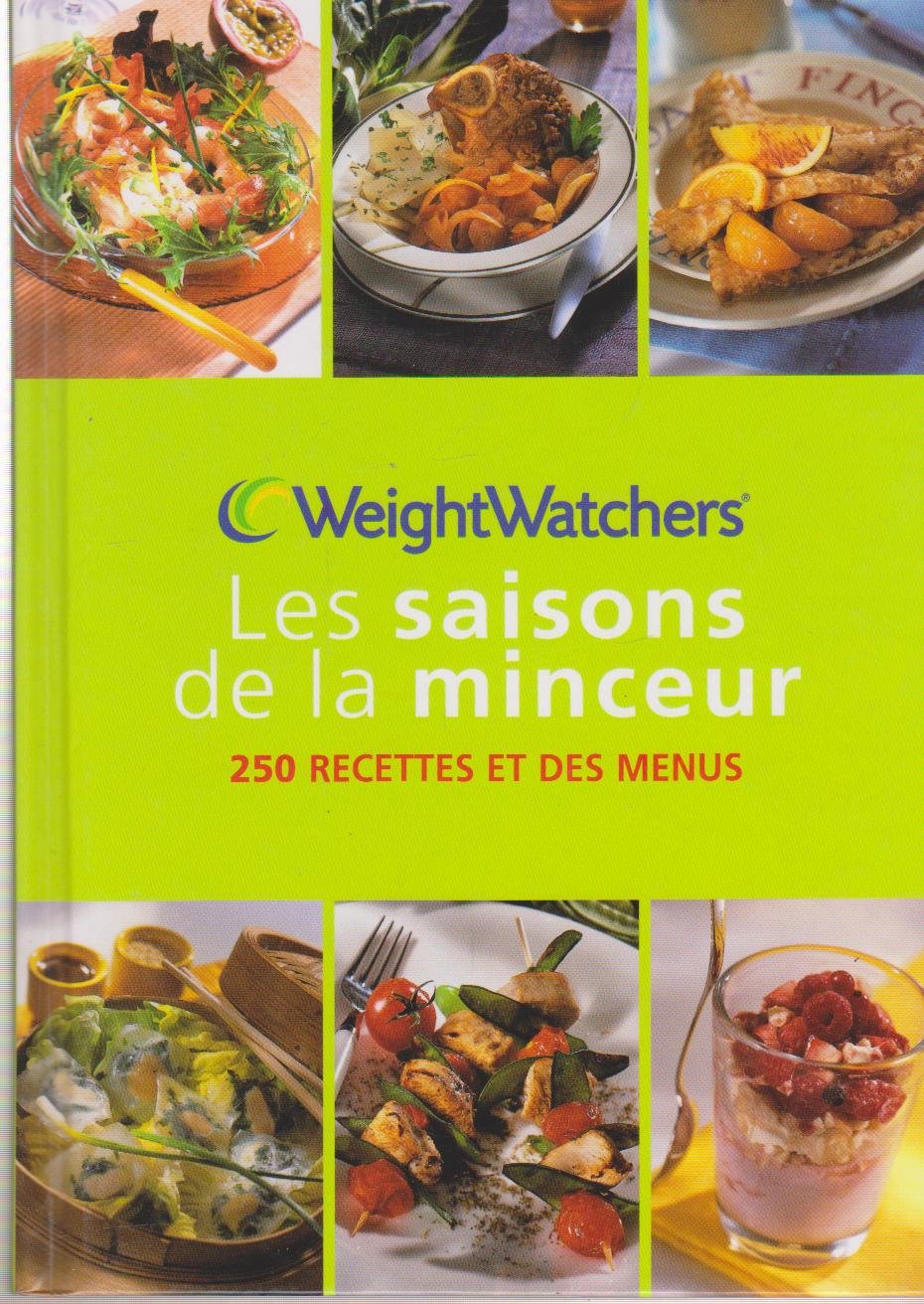Les saisons de la minceur : 250 recettes et des menus 9782702899625