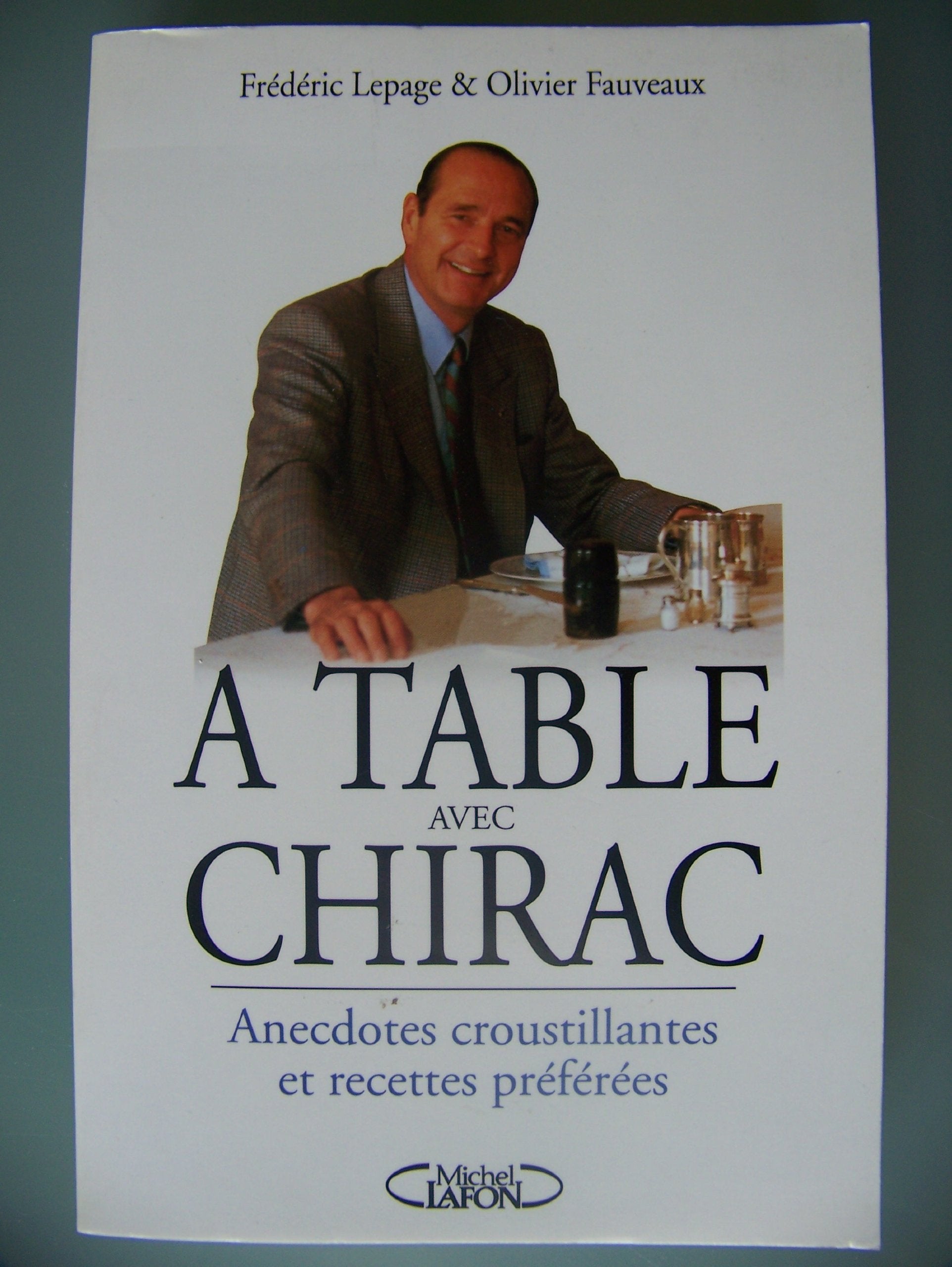 A Table Avec Chirac 9782840982326