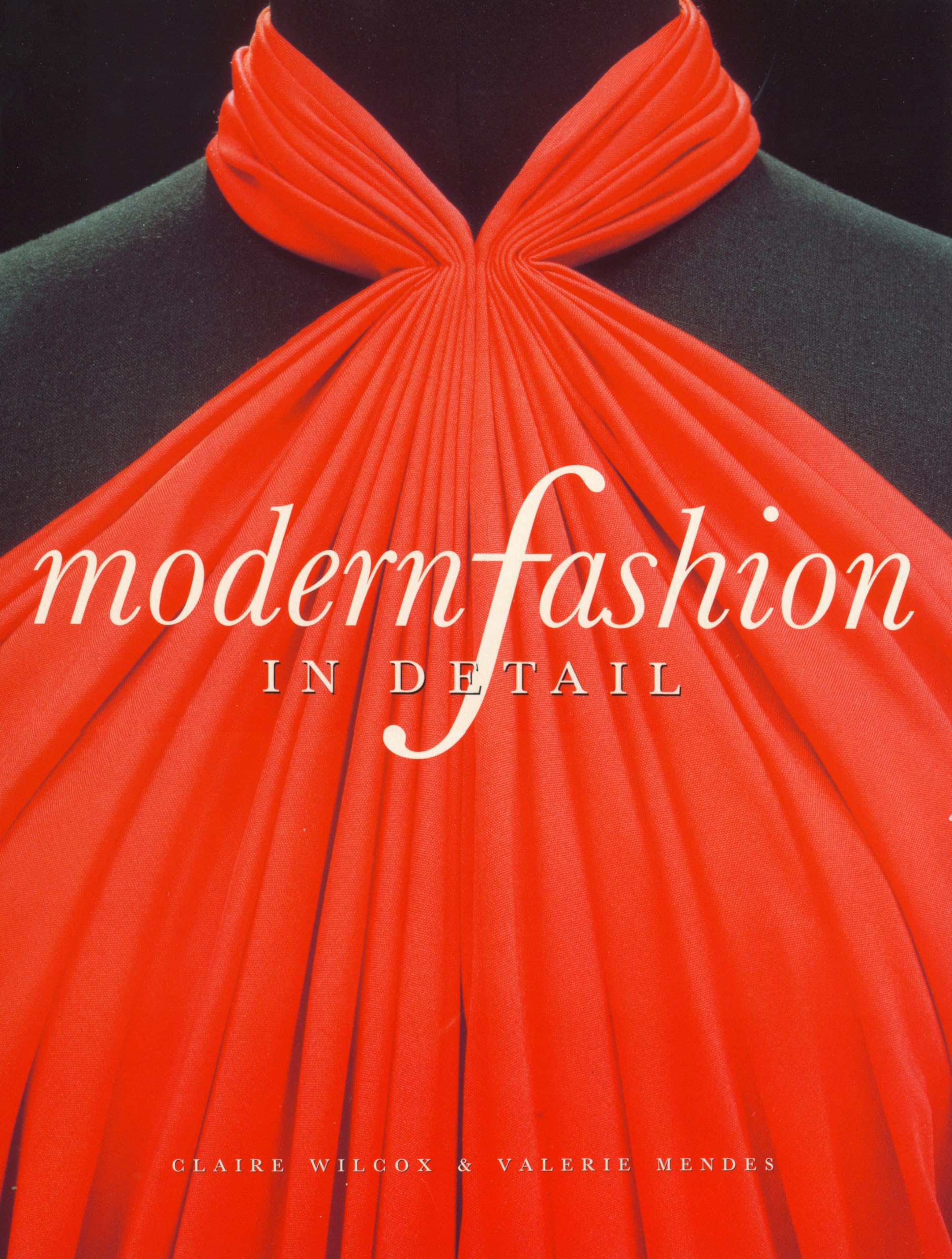 Modern Fashion in Detail 9781851770328
