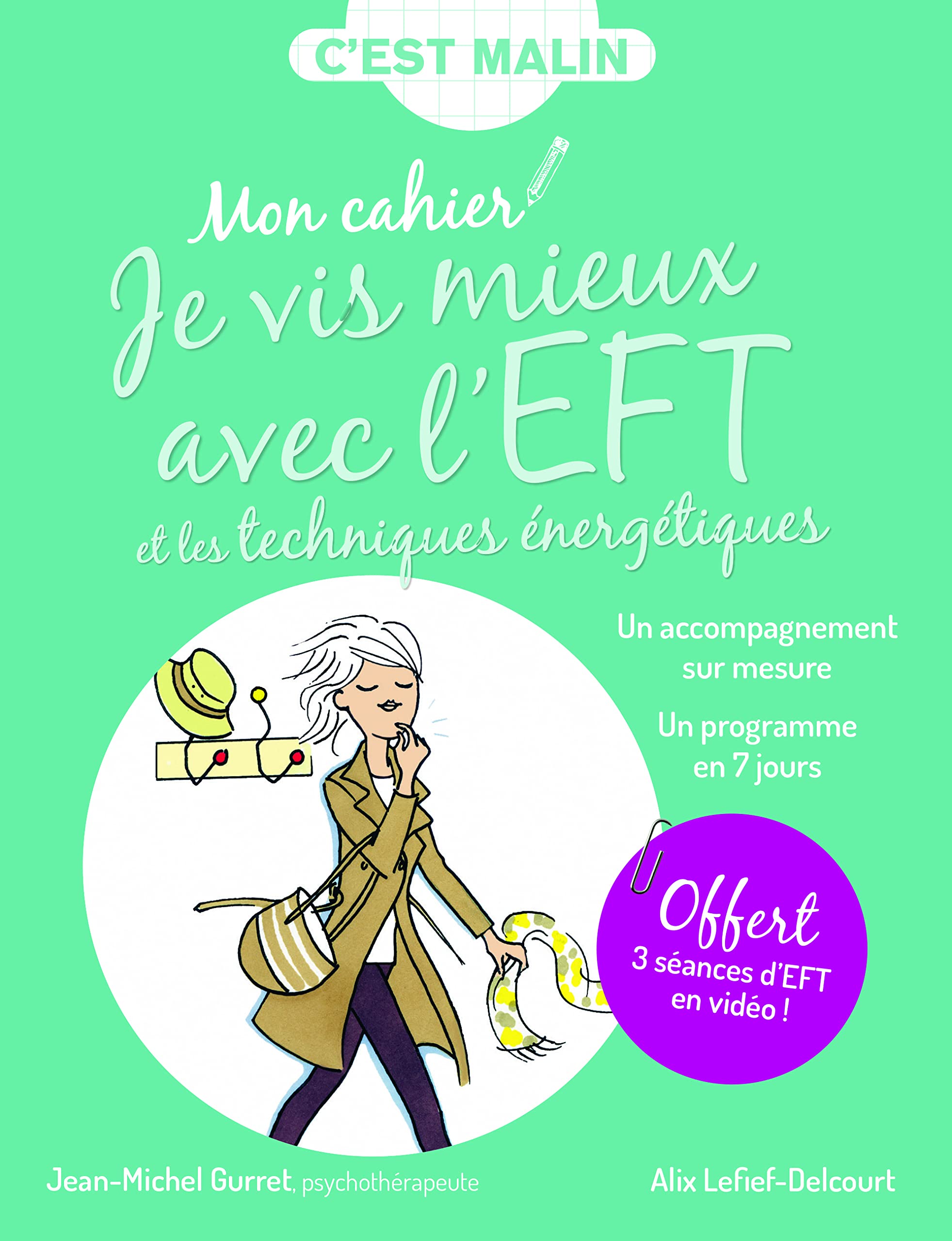 Mon cahier je vis mieux avec l'eft, c'est malin 9791028504014