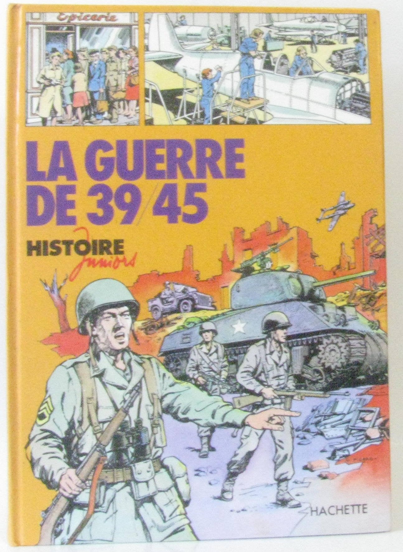 La Guerre de 39-45 (Histoire juniors) 9782010071652