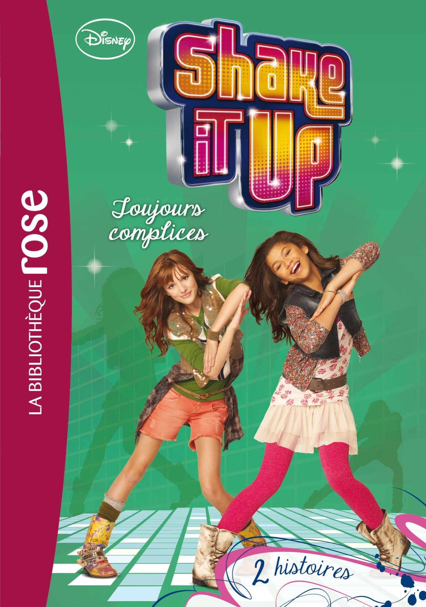 Shake It Up ! 04 - Toujours complices 9782012039803