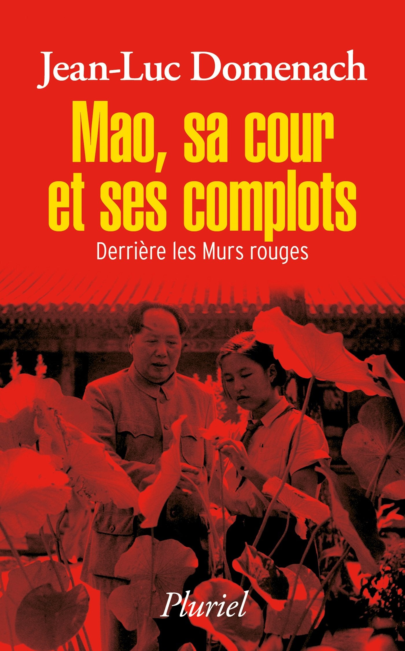 Mao, sa cour et ses complots 9782818503898