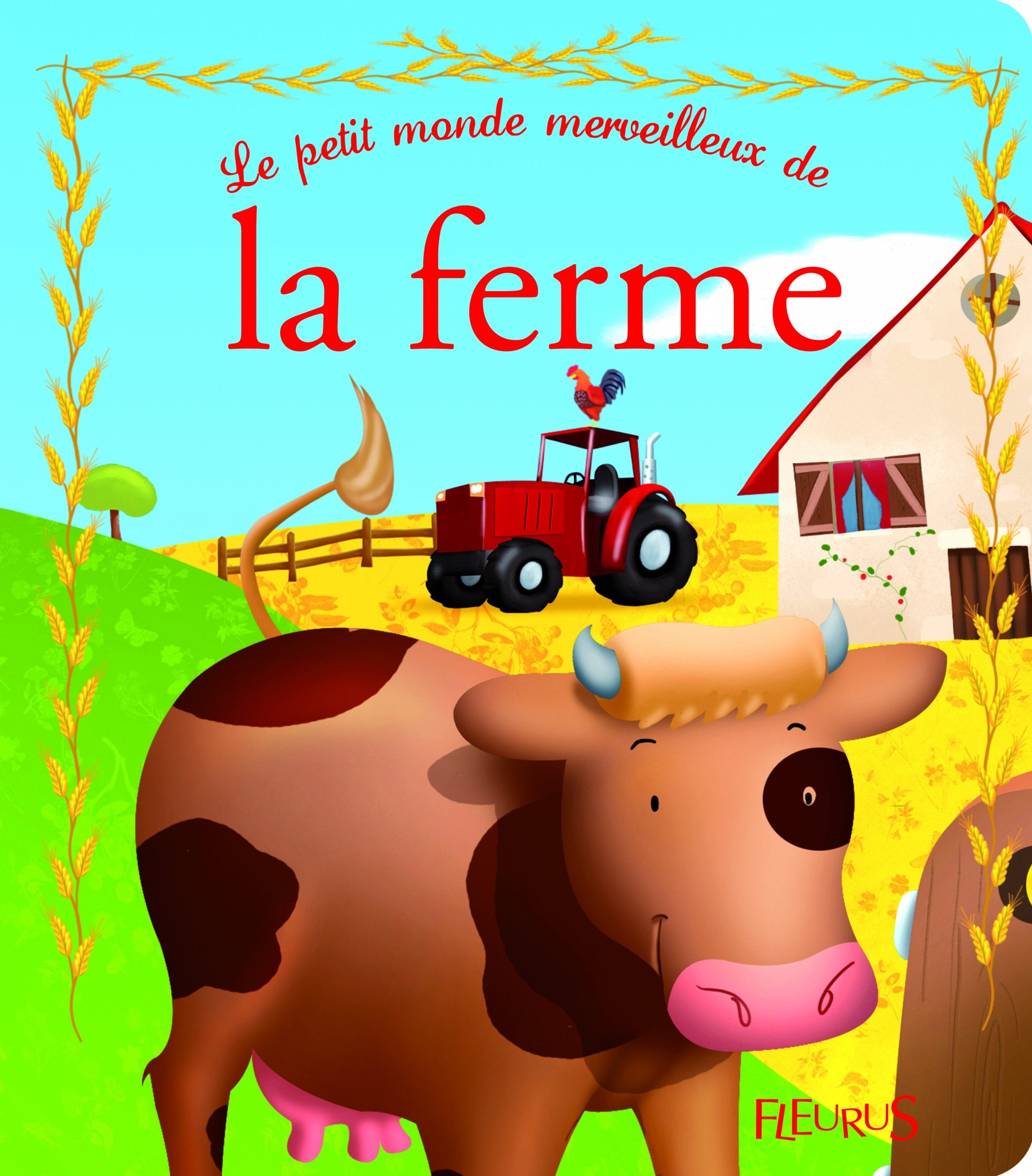 PETIT MONDE MERVEILLEUX DE LA FERME 9782215048299